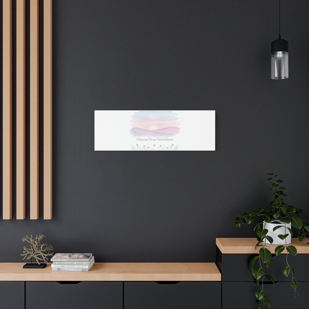 Choose Your Intentions Canvas, soft wellness poster, pastel gradient mindfulness art