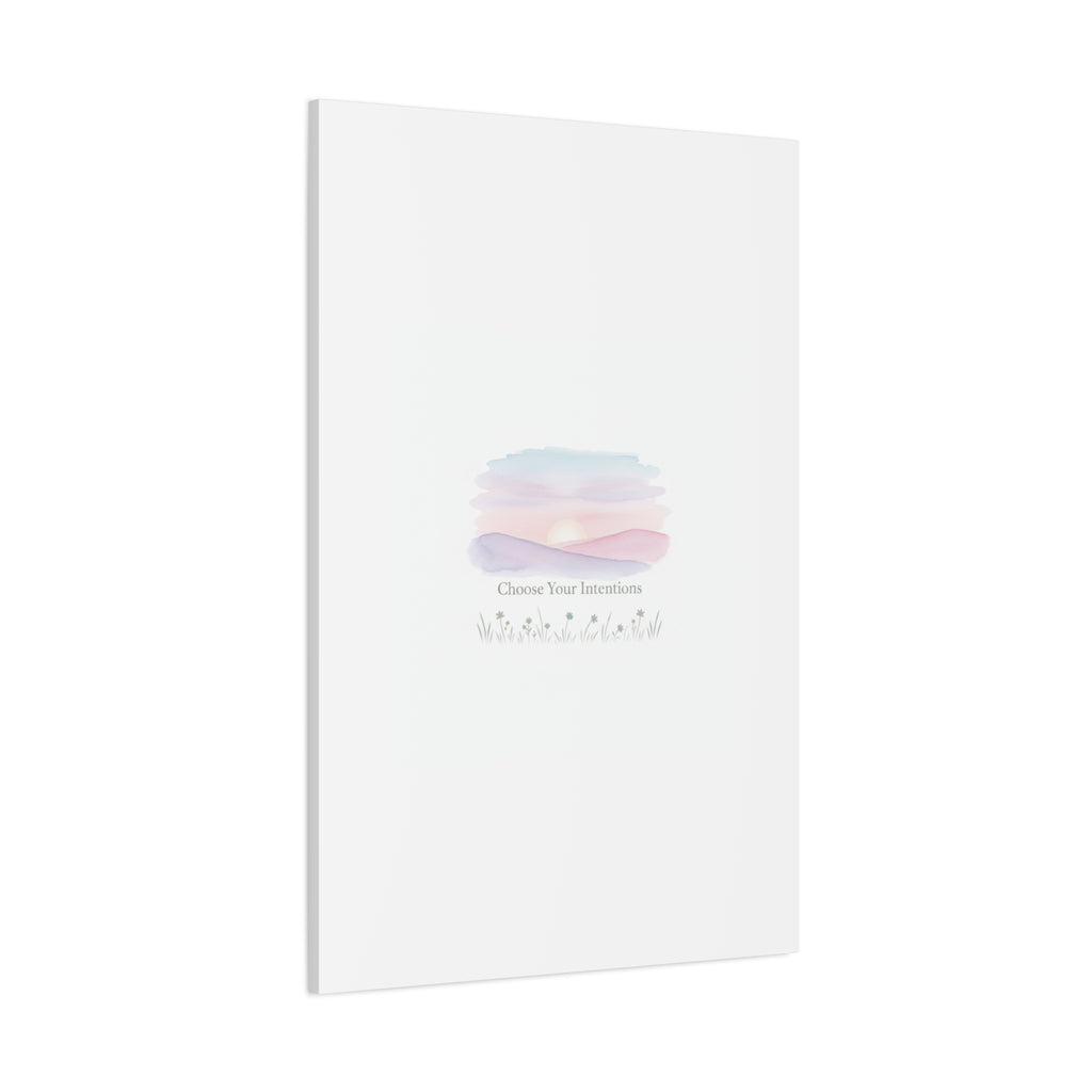 Choose Your Intentions Canvas, soft wellness poster, pastel gradient mindfulness art