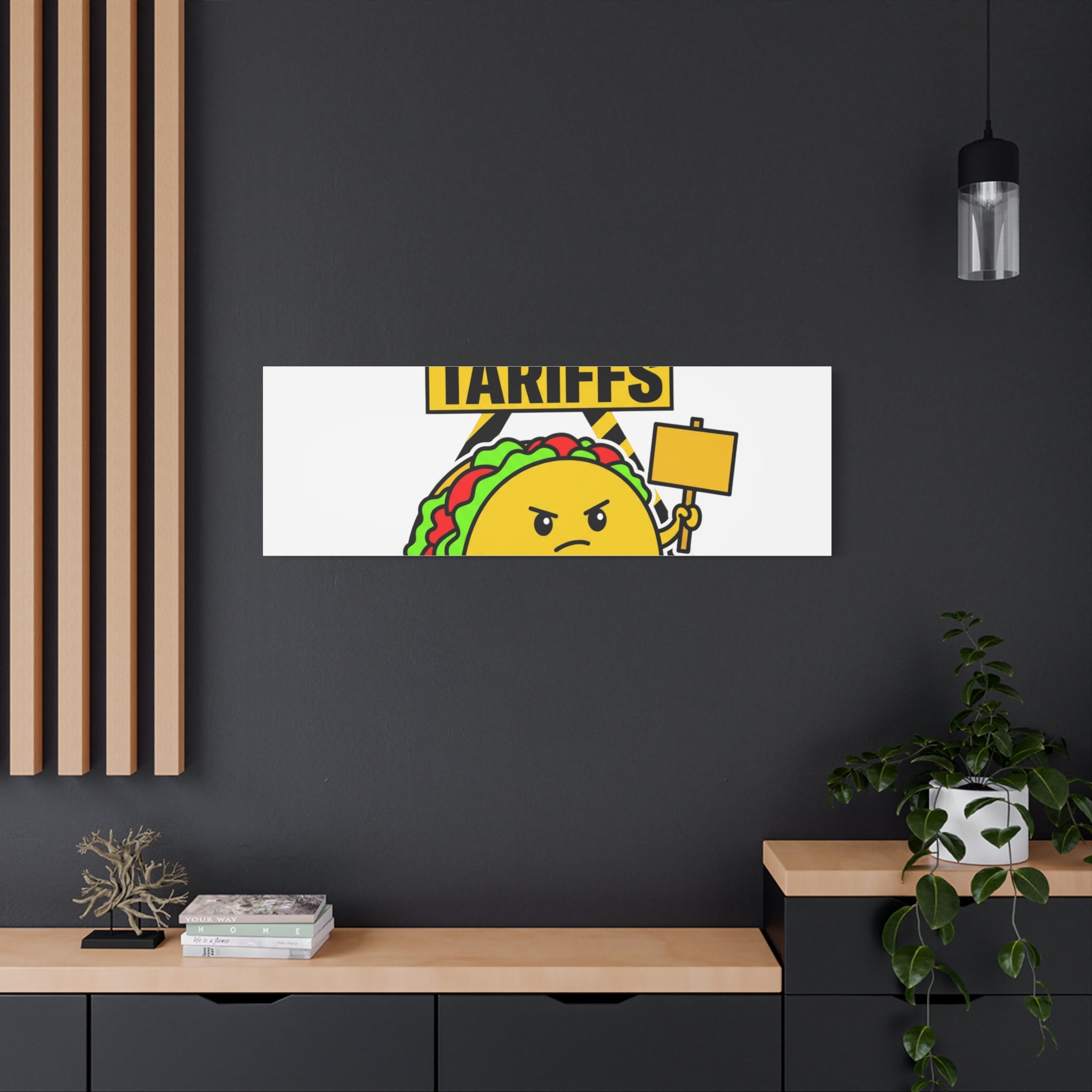 Tacos Not Tariffs Canvas | political taco pun, protest typography