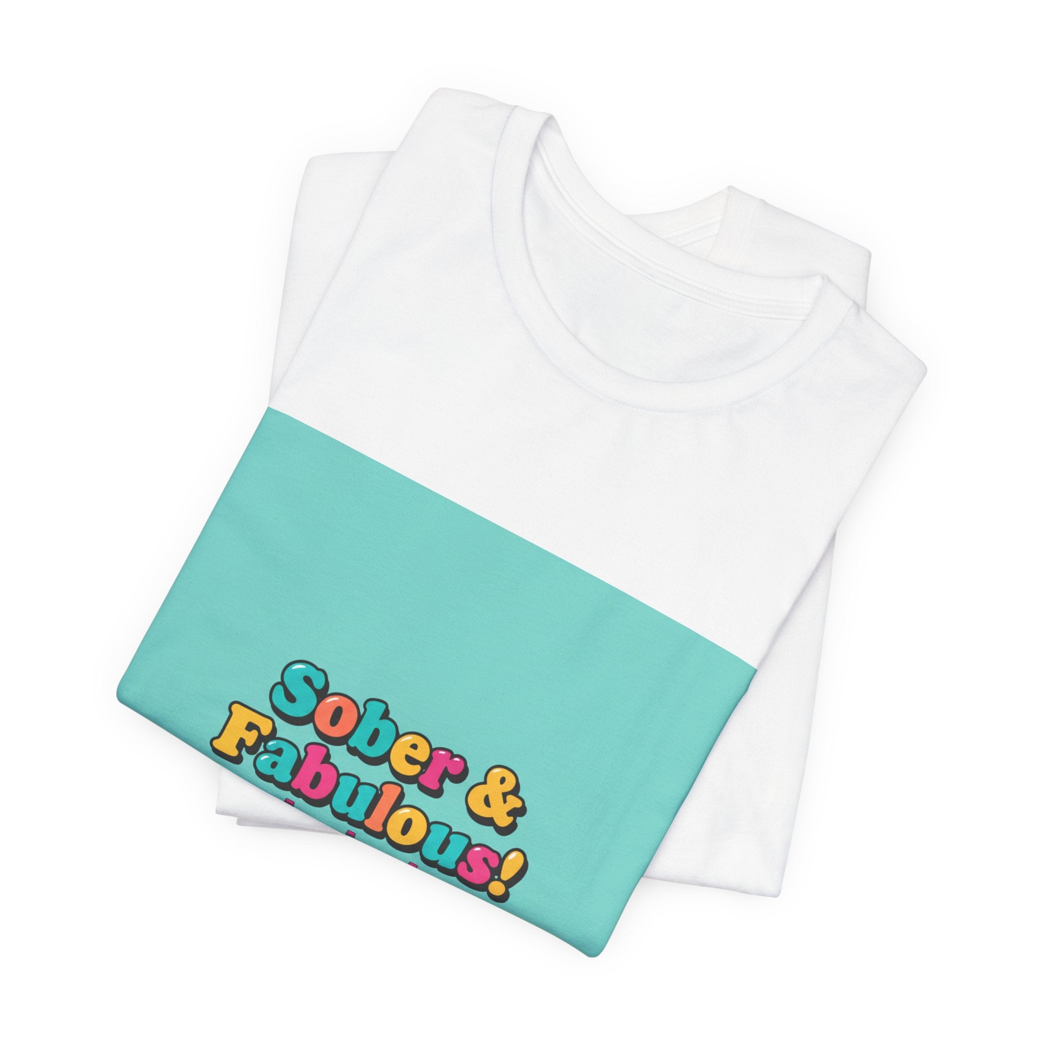 Sober & Fabulous! Tee | Dry January, Mocktail Trend
