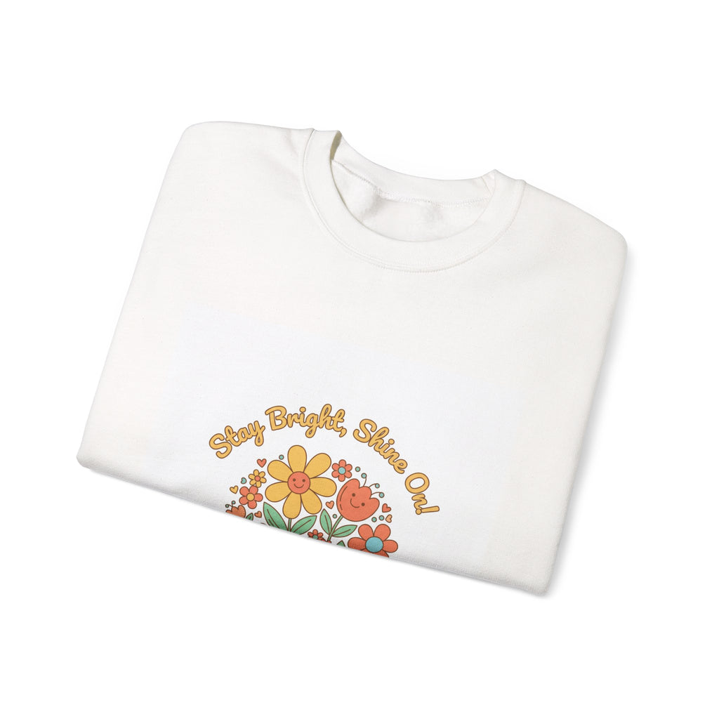 Stay Bright Stay Out Sweatshirt | Hopecore, Radical Optimism