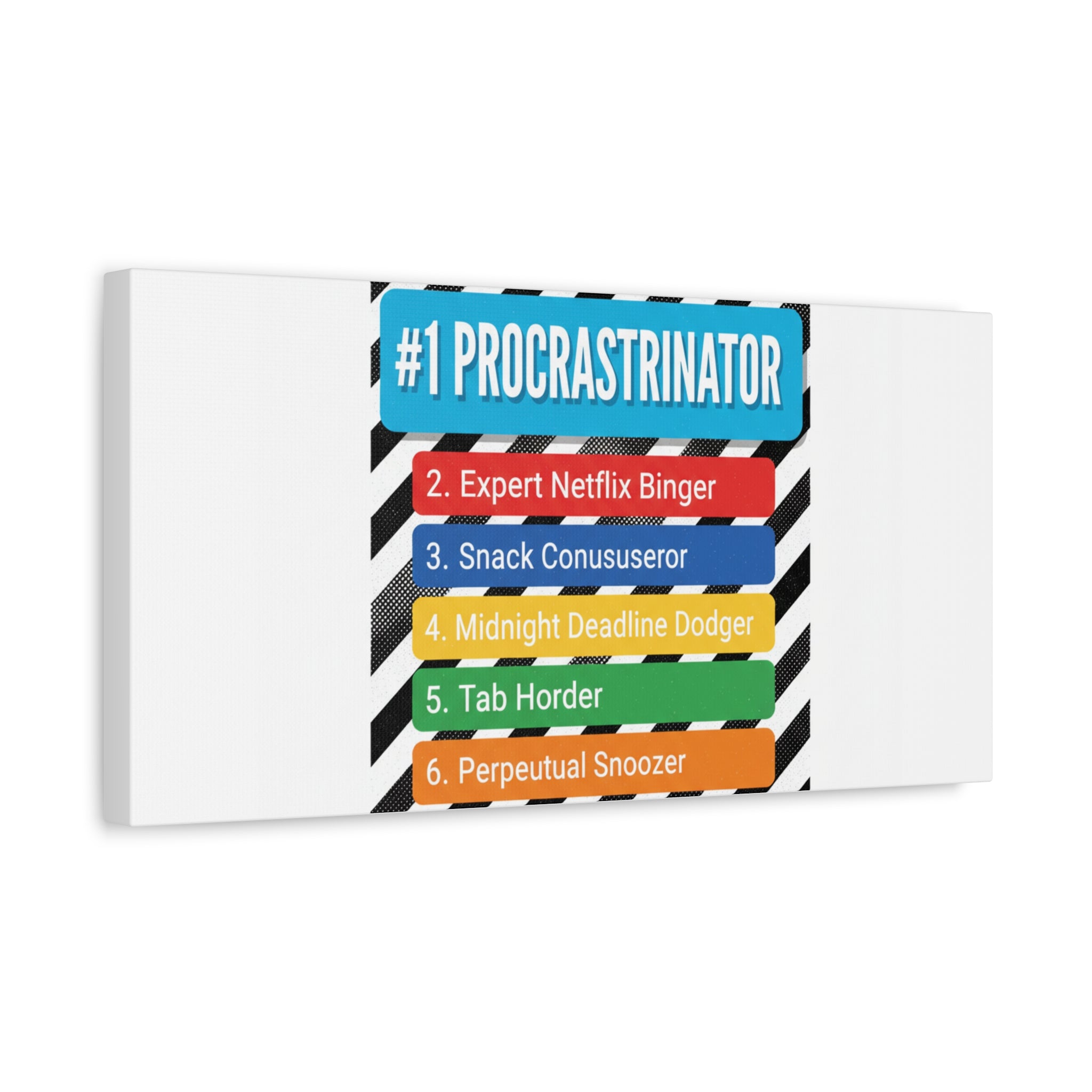 #1 Procrastinator Canvas, Rank-Style List Poster | Top-List Ranking Obsession