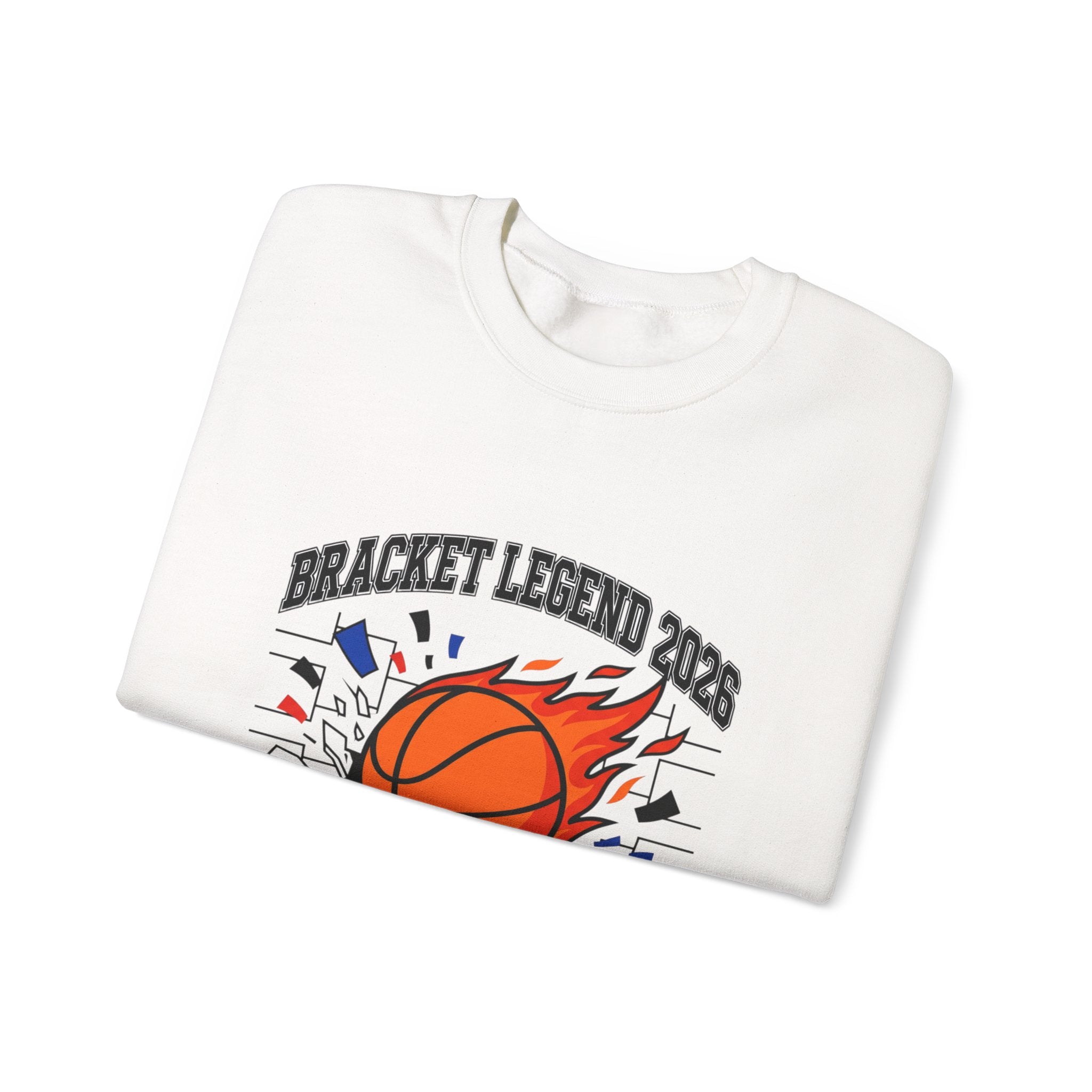 Bracket Legend 2026 Sweatshirt | college tournament, buzzer beater
