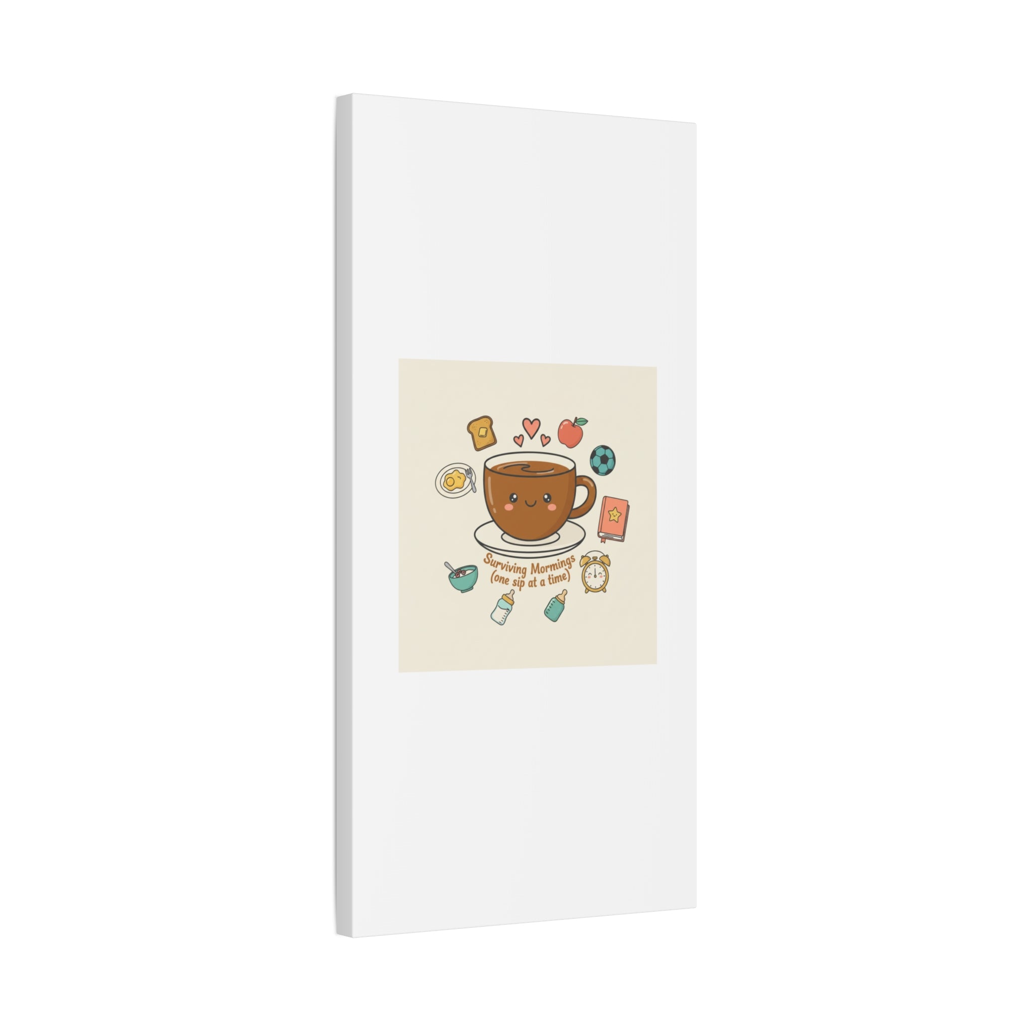 Surviving Mornings (One Sip at a Time) Canvas | Parenting Morning Humor, Coffee & Kids