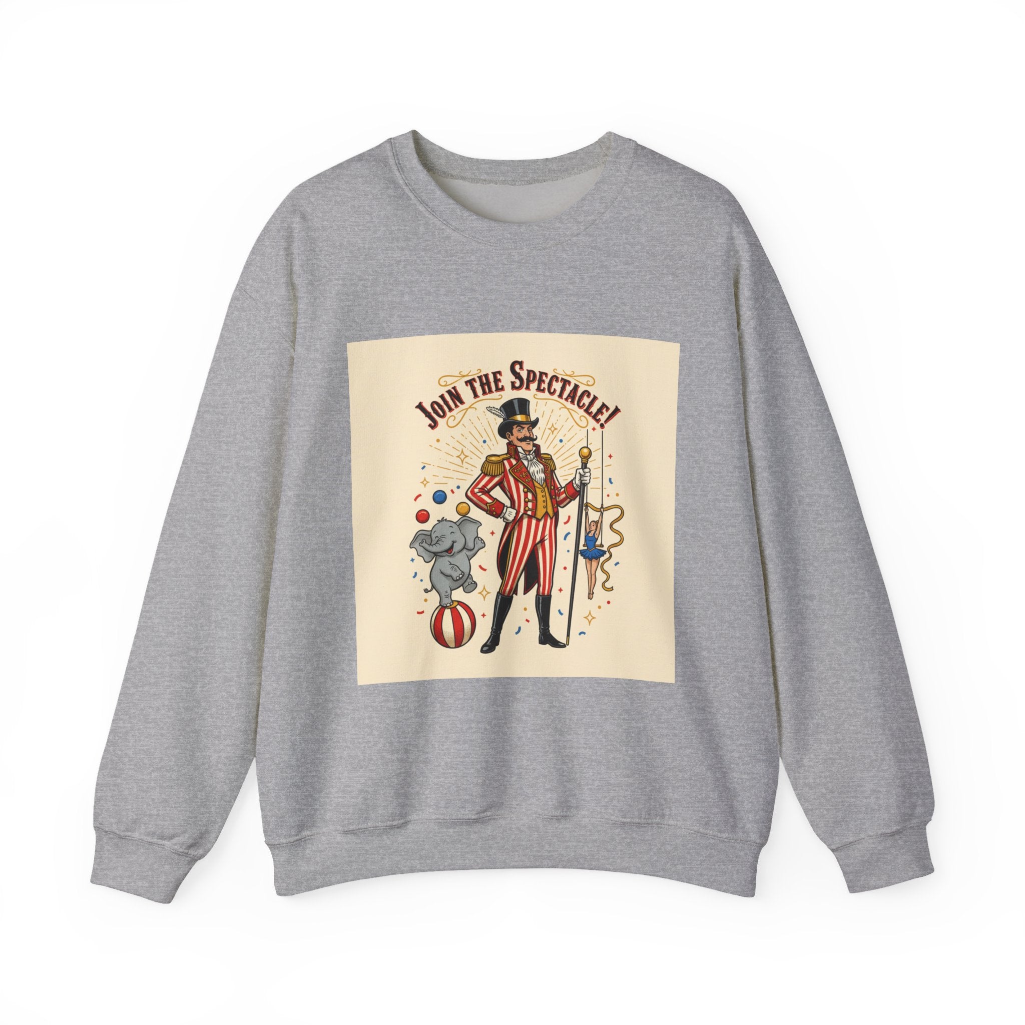 "Join the Spectacle" Vintage Circus Crewneck | Retro Ringmaster Sweatshirt