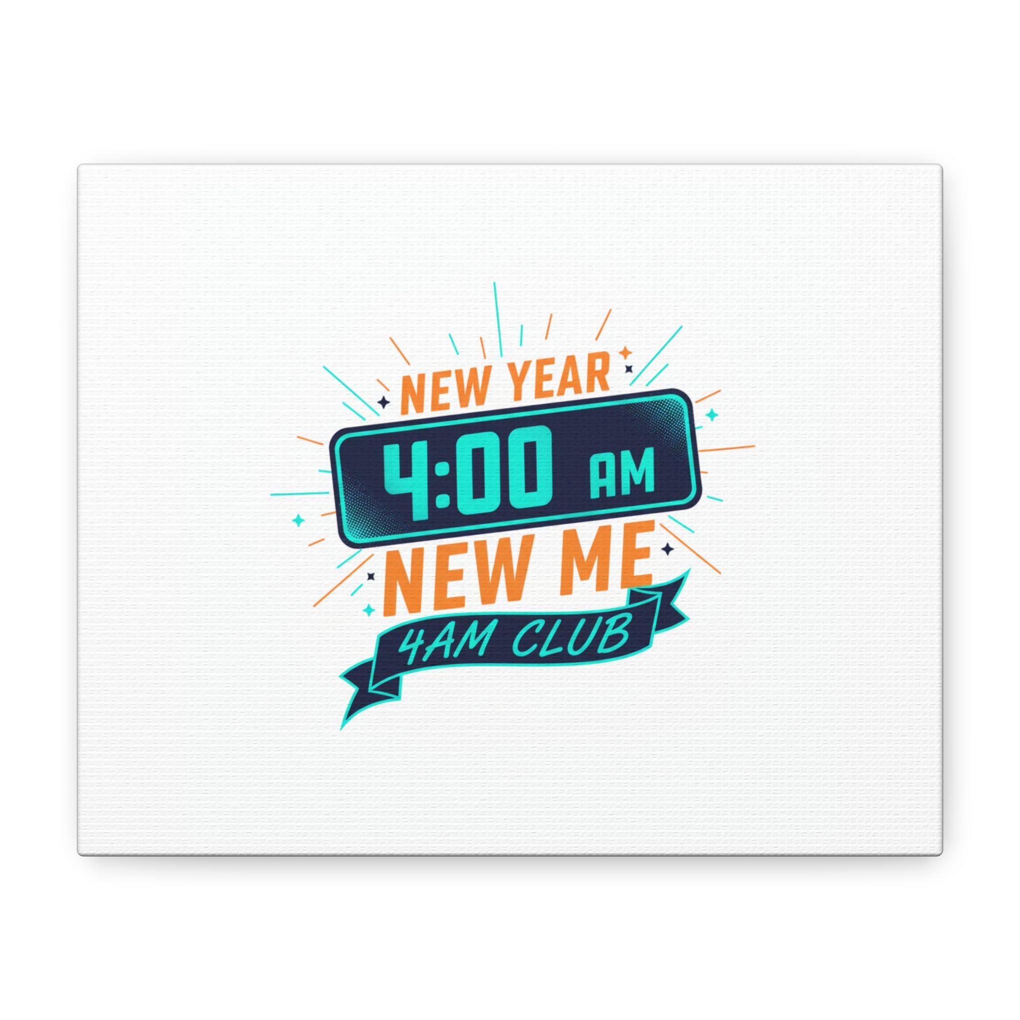 4AM Club New Year Graphic Canvas | Holiday Party Novelty, Festive New Year Decor