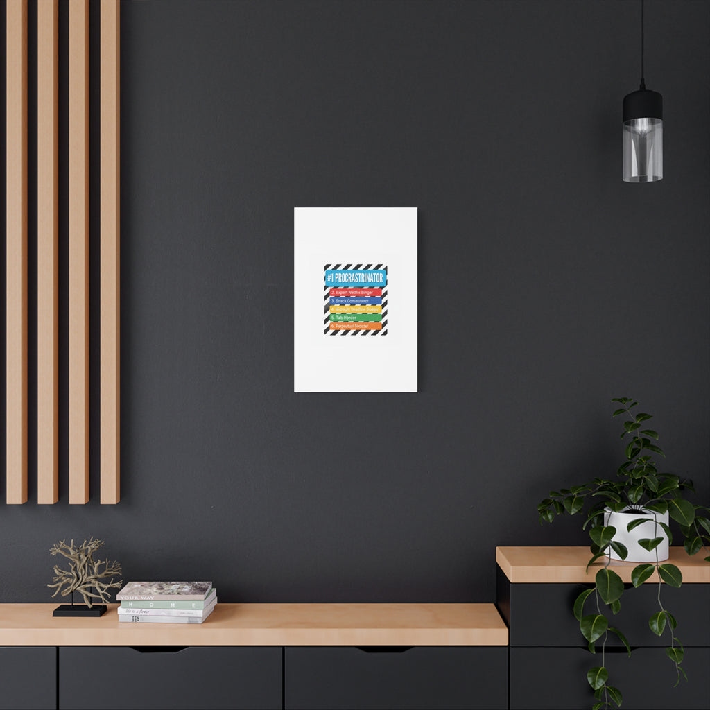 #1 Procrastinator Canvas, Rank-Style List Poster | Top-List Ranking Obsession