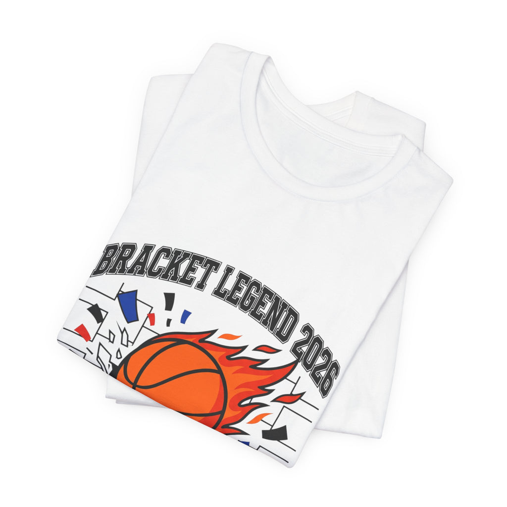 Bracket Legend 2026 T-Shirt | college tournament, bracket, gameday hoops