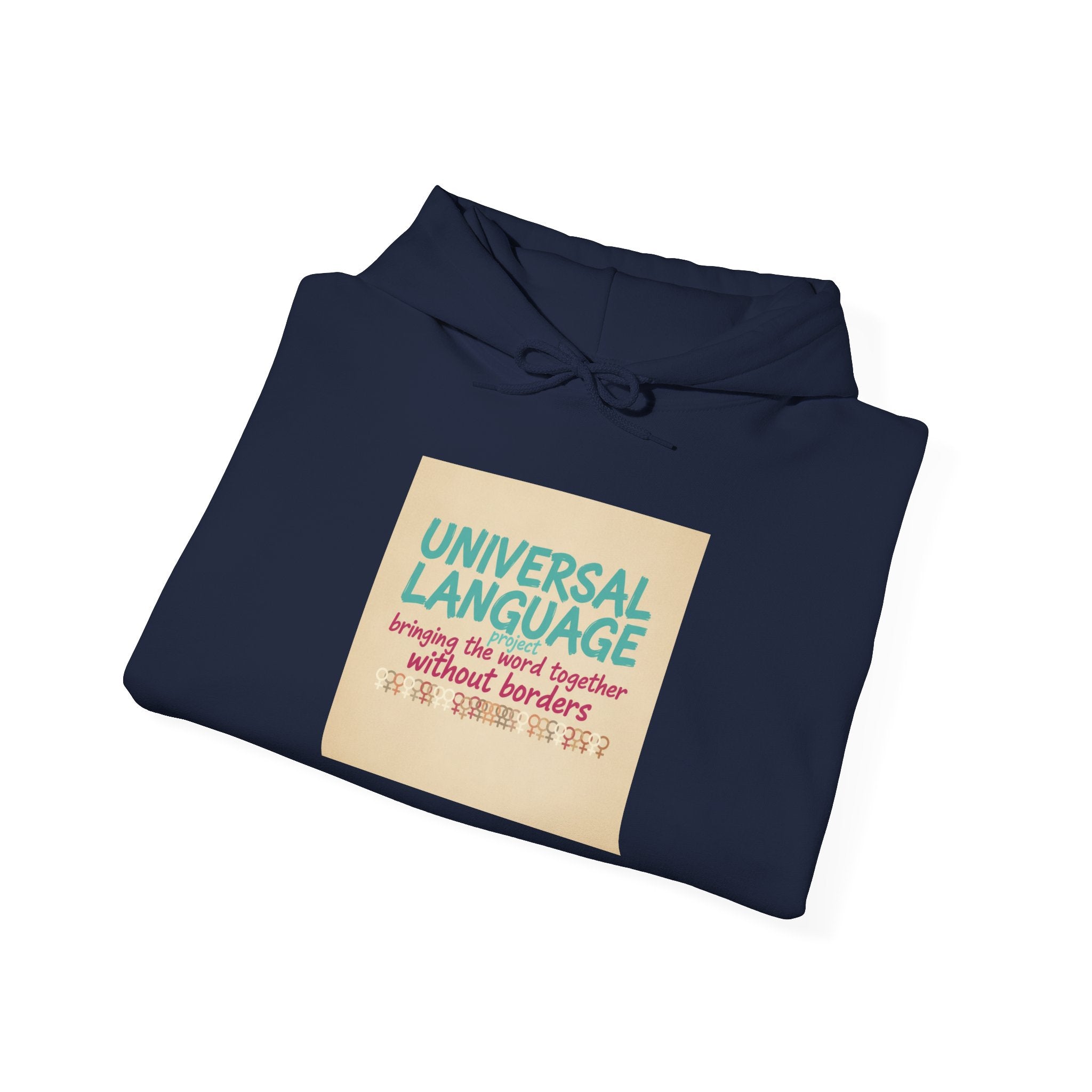 Universal Language Hoodie | empowerment slogan, feminist apparel