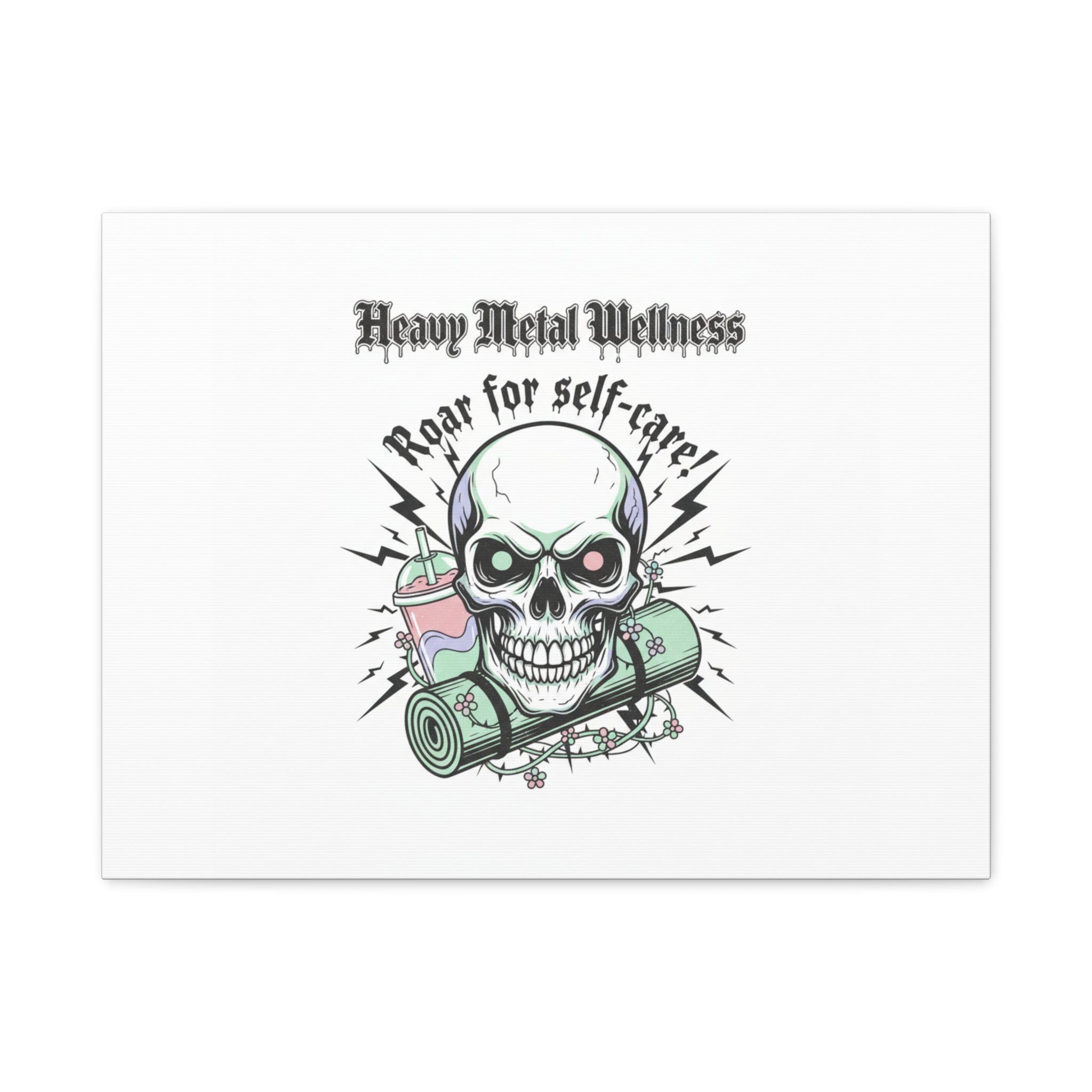 Roar for Self-Care Skull Canvas | heavy metal wellness, gothic wellness quote