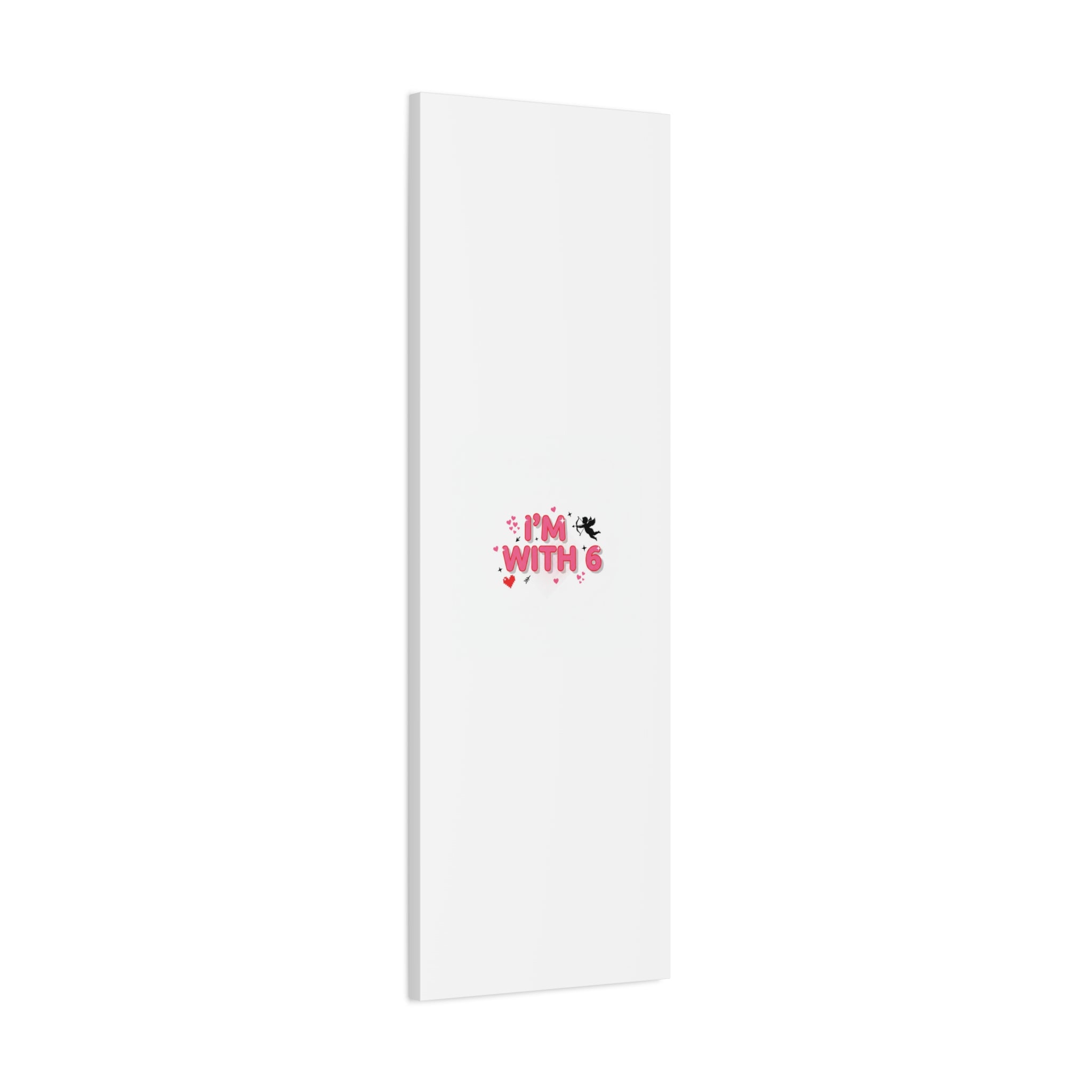 Valentine's 'I with 6 for 7' Meme Matte Canvas Art
