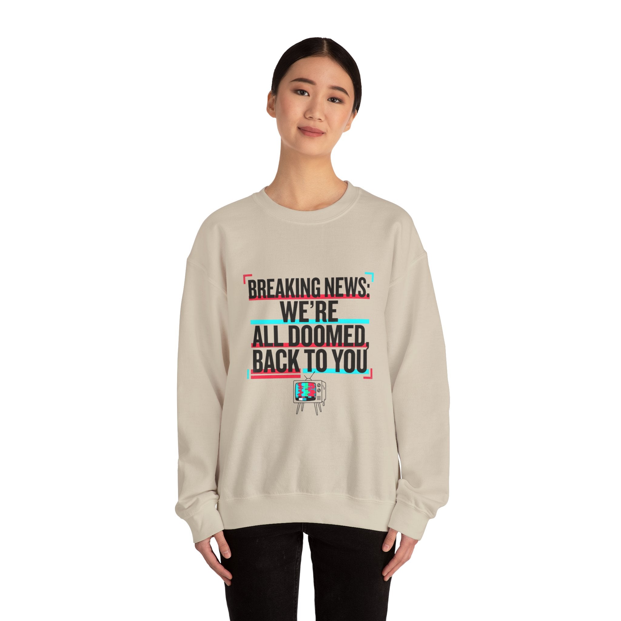 We're All Doomed Crewneck Sweatshirt | Political Satire, Absurdist America
