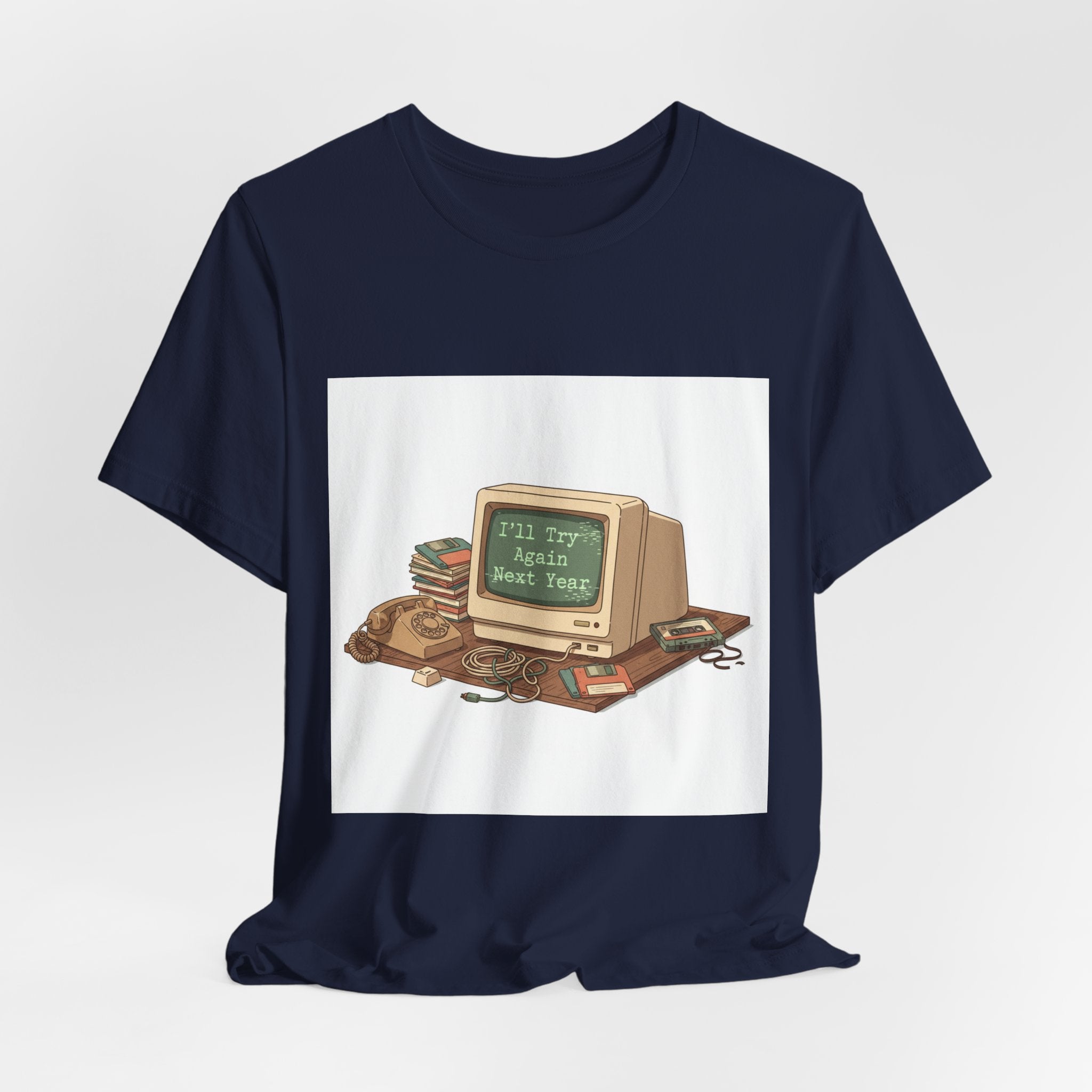 I'll Try Again Next Year T-Shirt | resolution joke shirt, January burnout meme