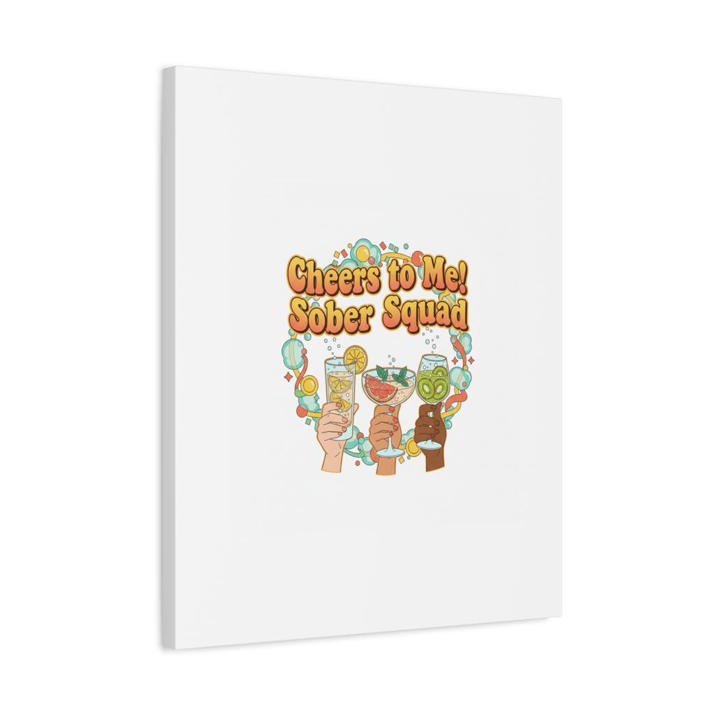 Cheers to Me Sober Squad Canvas | Dry January Mocktail Art
