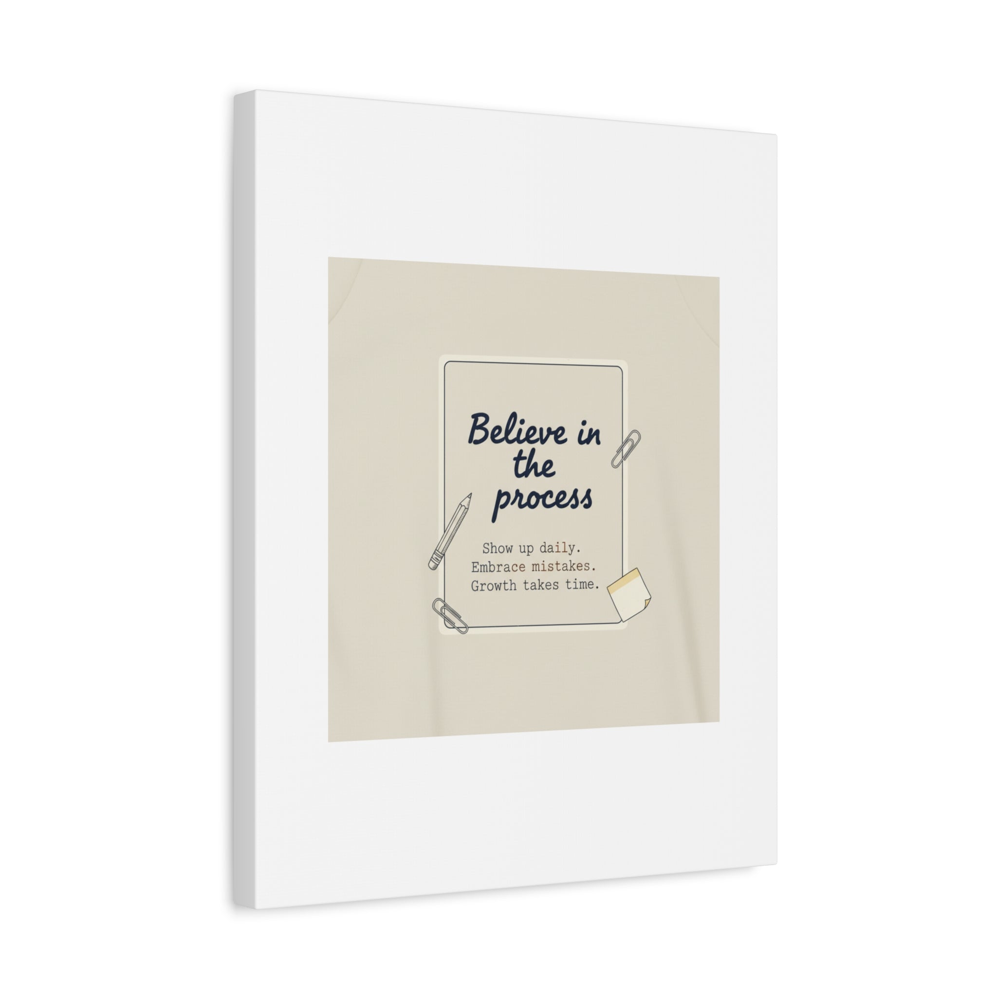 Believe in the Process Canvas | analogue note to self, handwritten reminder décor