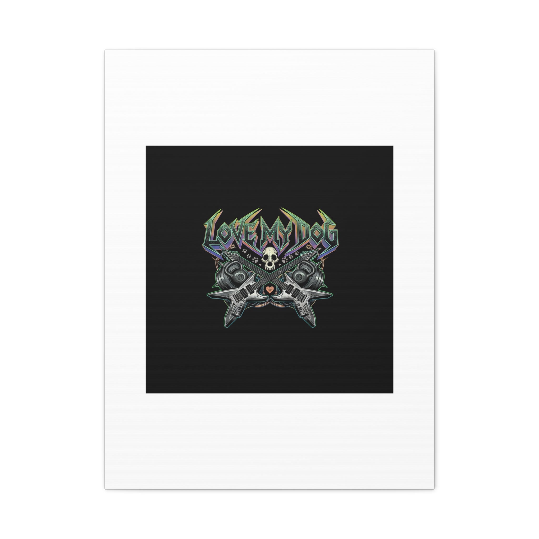 Love My Dog metal font Canvas | gothic wellness quote, edgy self-care merch