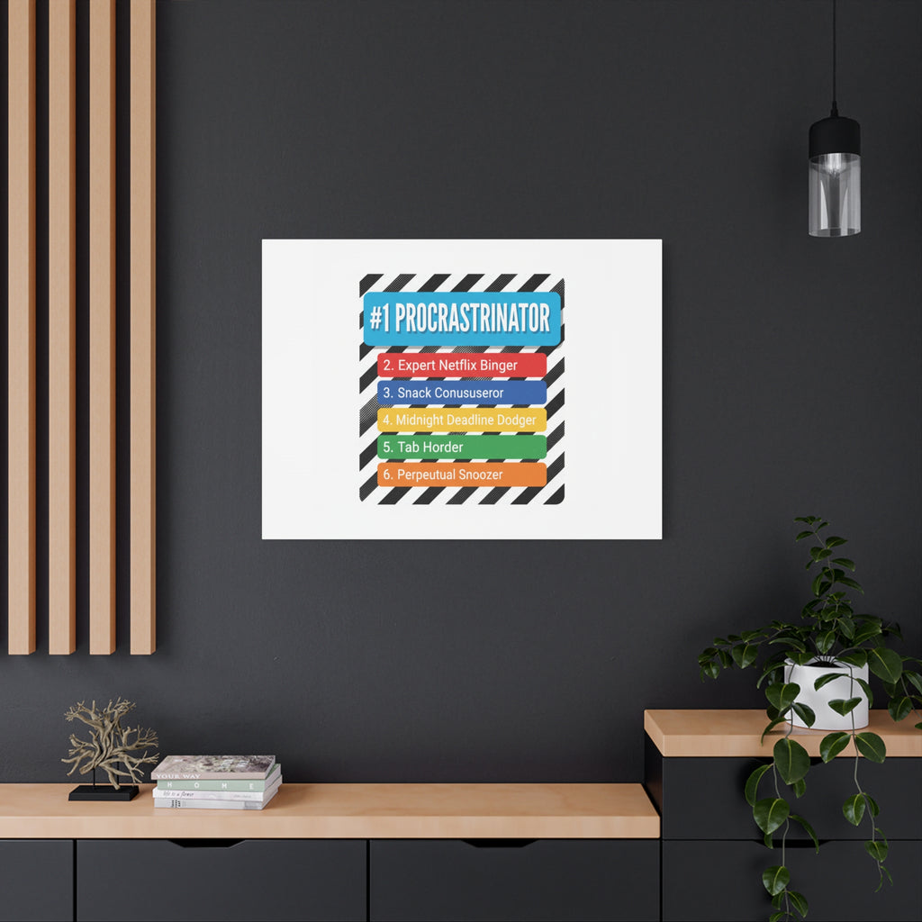 #1 Procrastinator Canvas, Rank-Style List Poster | Top-List Ranking Obsession
