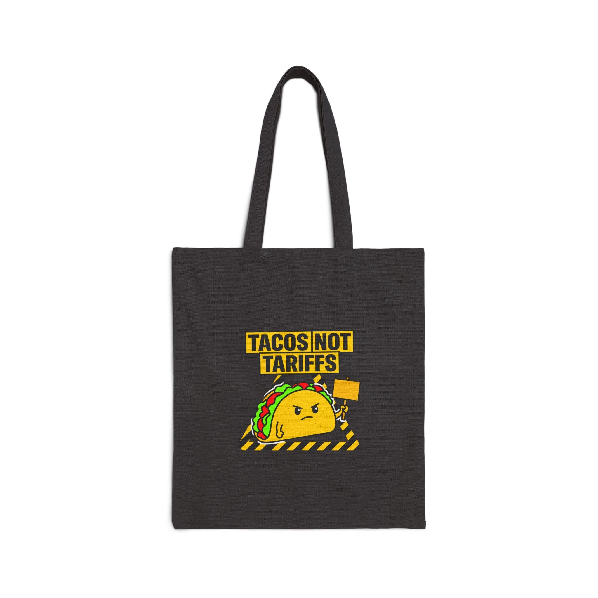 Tacos Not Tariffs Tote | political taco pun, protest typography