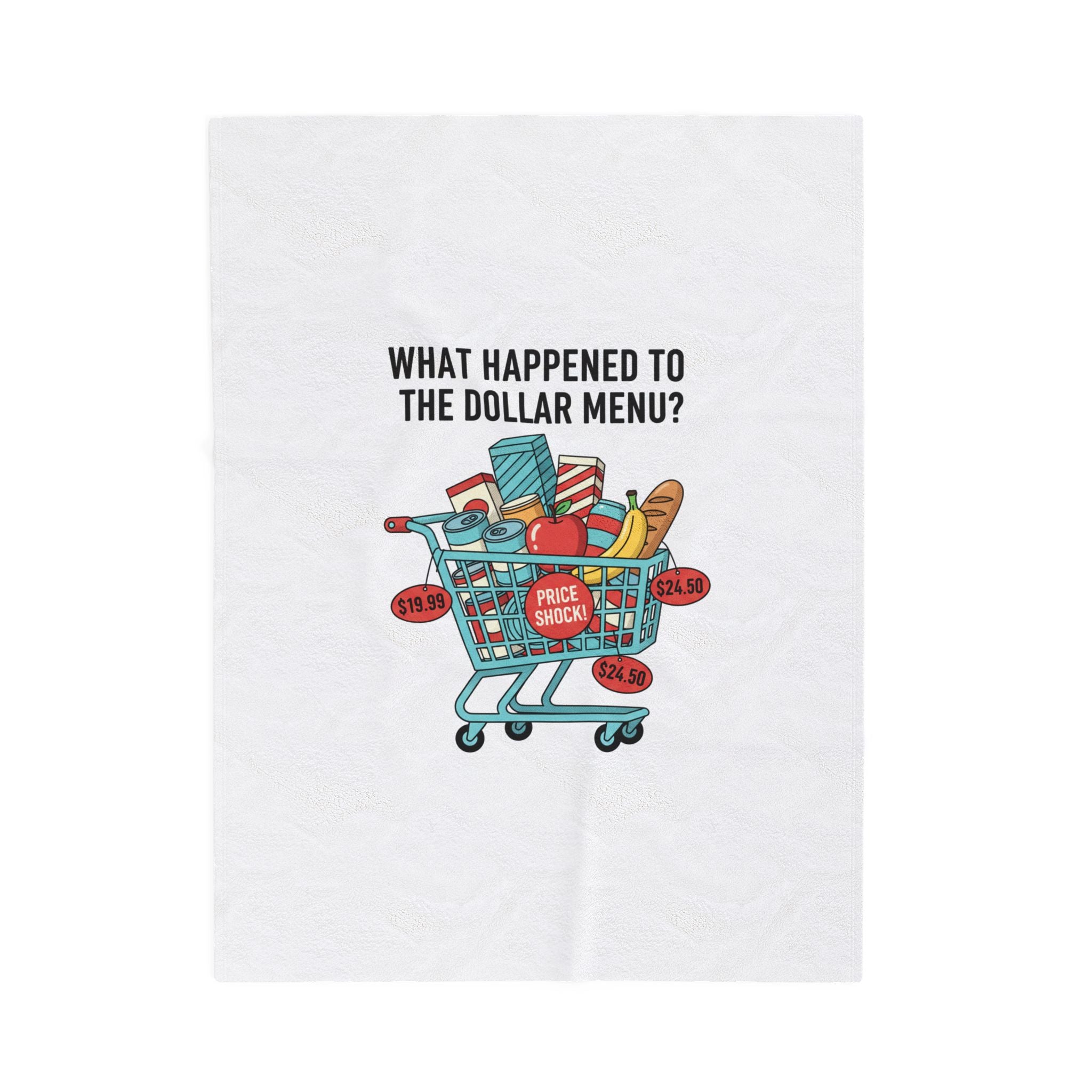 What Happened to the Dollar Menu? Velveteen Plush Blanket | Grocery Prices Meme, Budget Humor