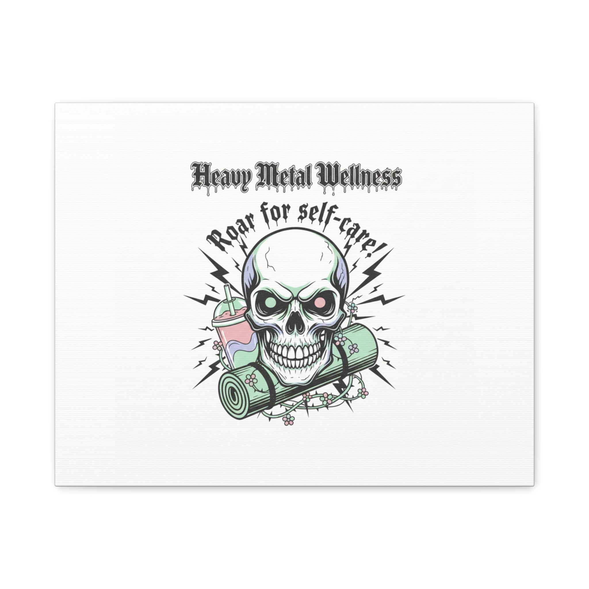 Roar for Self-Care Skull Canvas | heavy metal wellness, gothic wellness quote