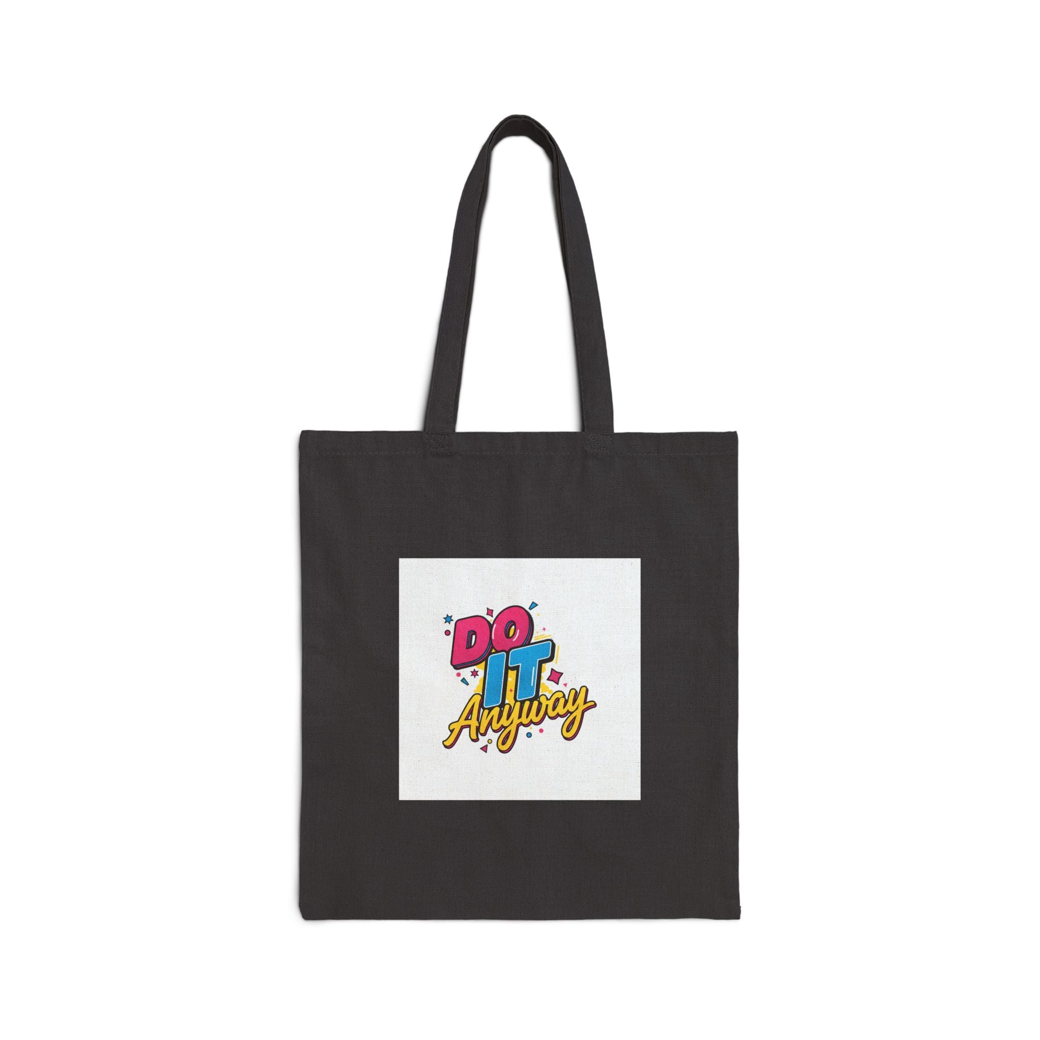 Do It Anyway Typography Tote | Maximalist Stacked Words, Bold Type