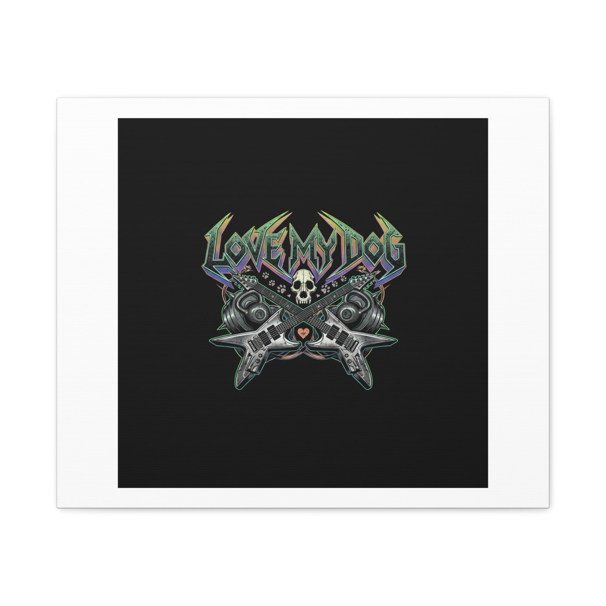 Love My Dog metal font Canvas | gothic wellness quote, edgy self-care merch