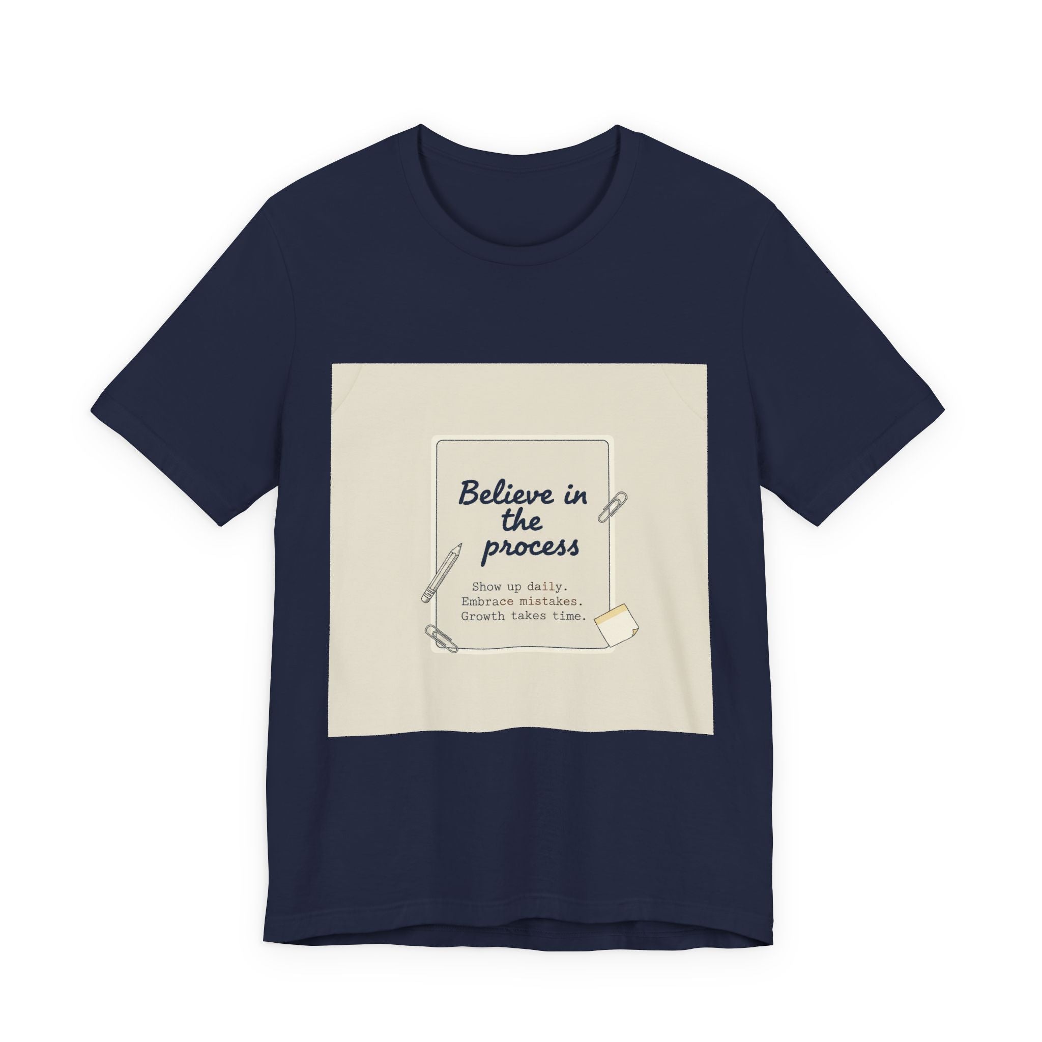 Believe in the Process T‑Shirt | note to self shirt, post‑it note design