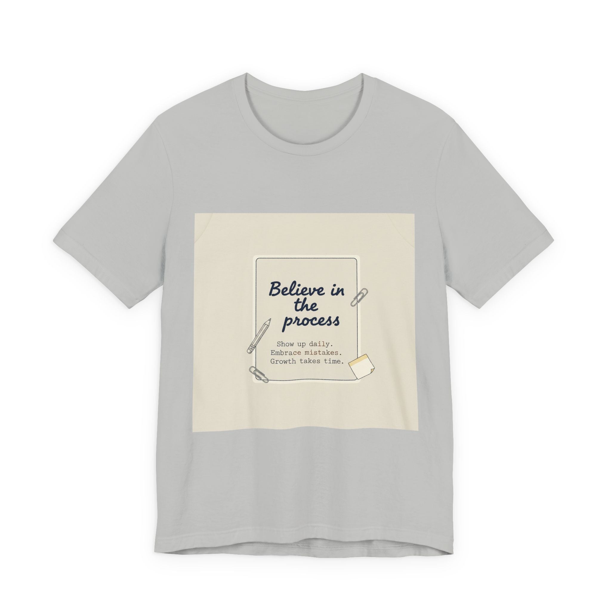 Believe in the Process T‑Shirt | note to self shirt, post‑it note design