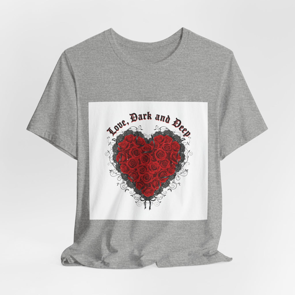 Love Dark and Deep Rose Heart Tee | Nu Romantic, Gothic Romance