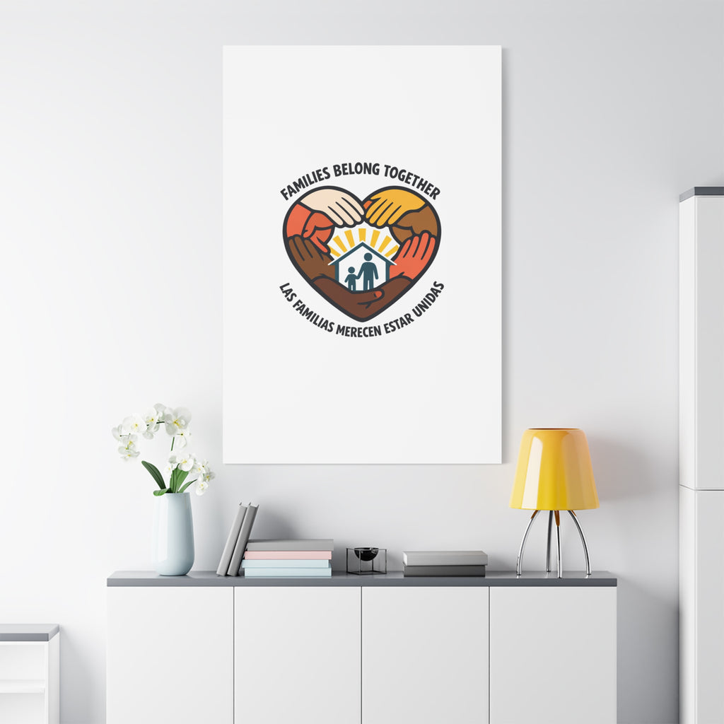 Families Belong Together Canvas, family unity solidarity, bilingual inclusive decor