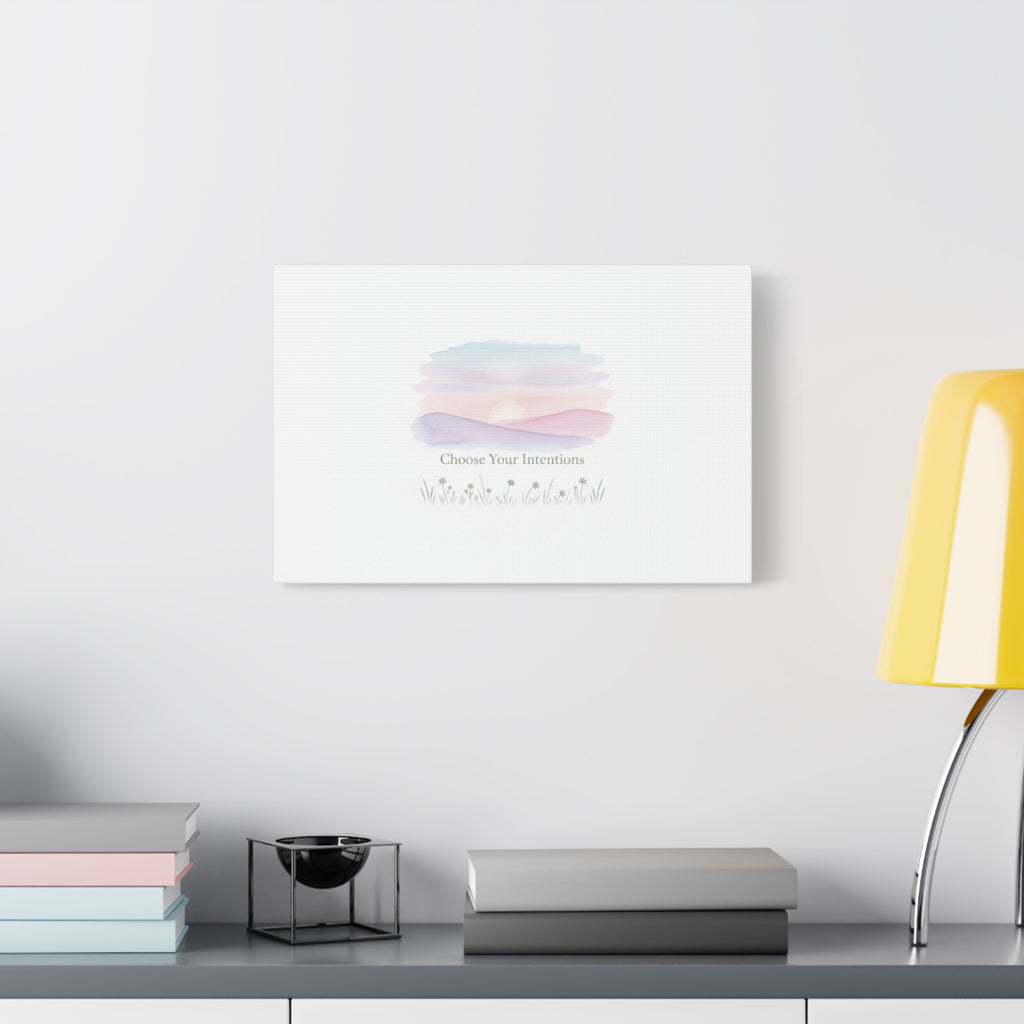 Choose Your Intentions Canvas, soft wellness poster, pastel gradient mindfulness art