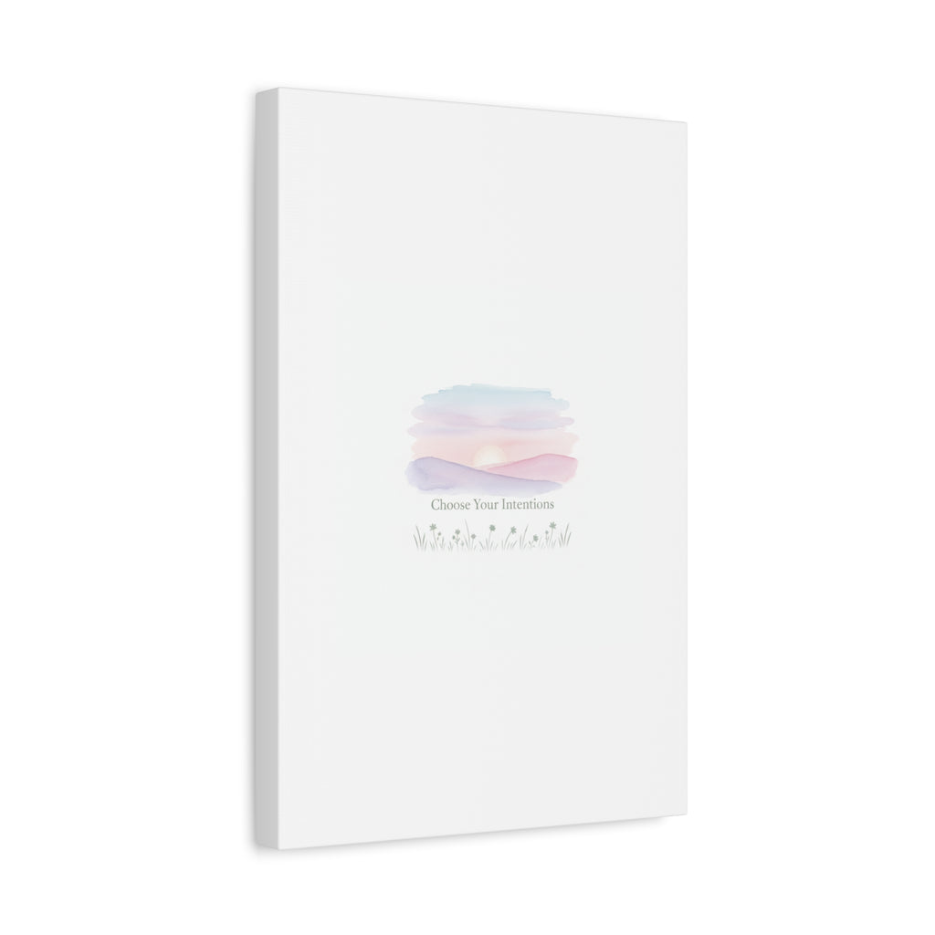 Choose Your Intentions Canvas, soft wellness poster, pastel gradient mindfulness art