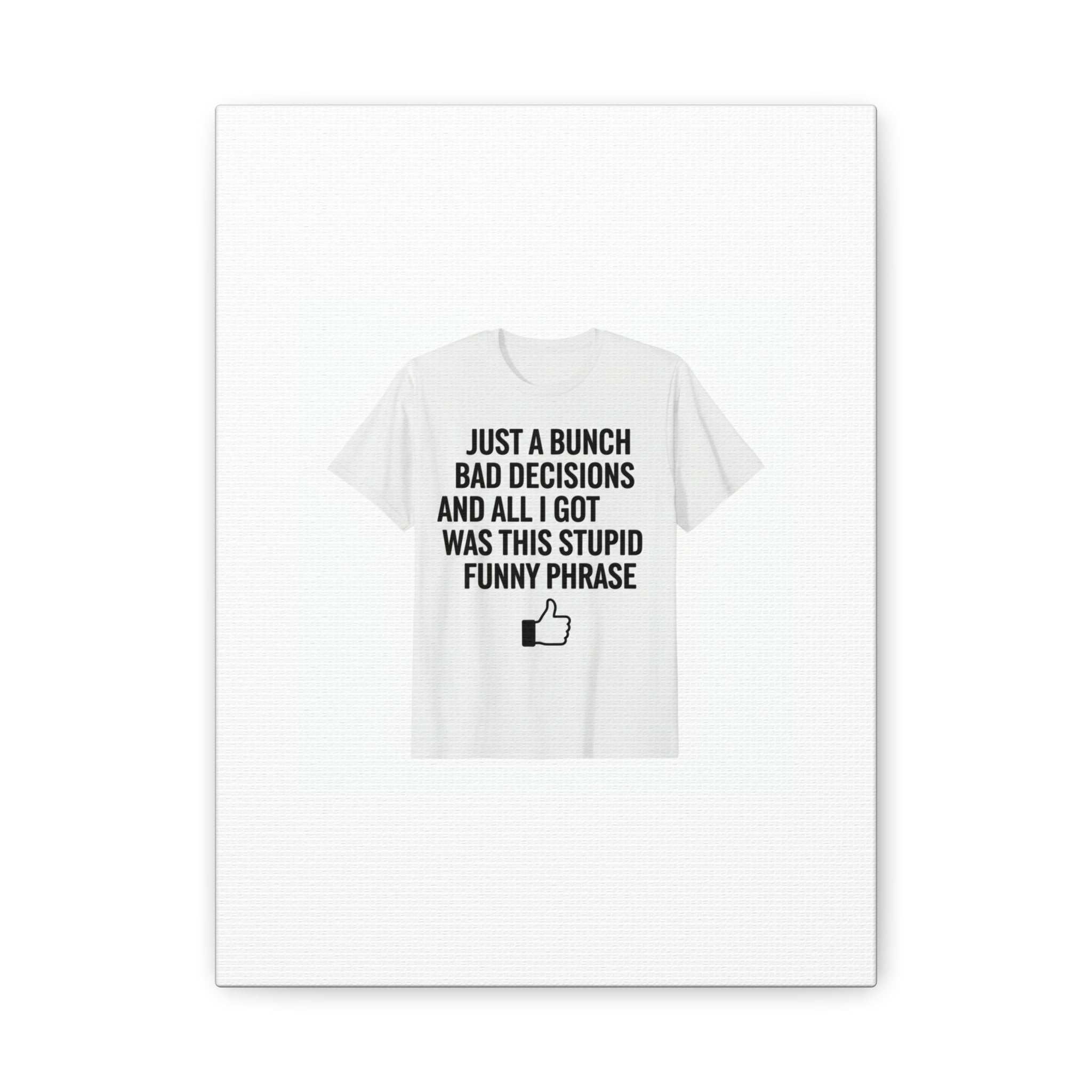 self-deprecating quote Canvas | sarcastic introvert wall art, anxiety humor