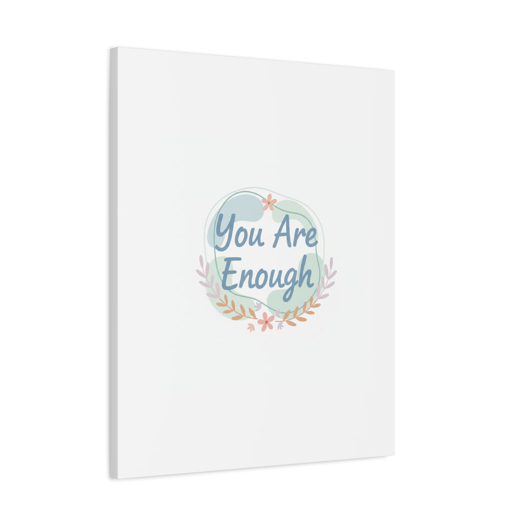You Are Enough Canvas, Mental Health Art | Supportive Affirmation Wall Decor