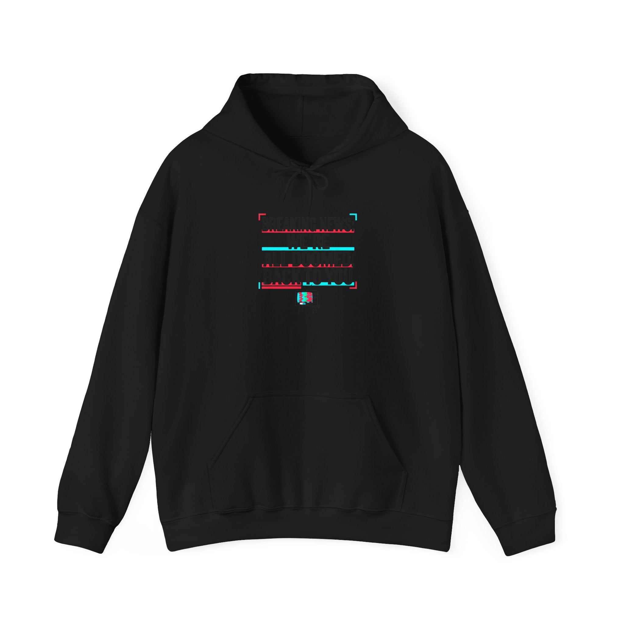 We're All Doomed Hoodie | Political Satire, Absurdist America, Dark Humor