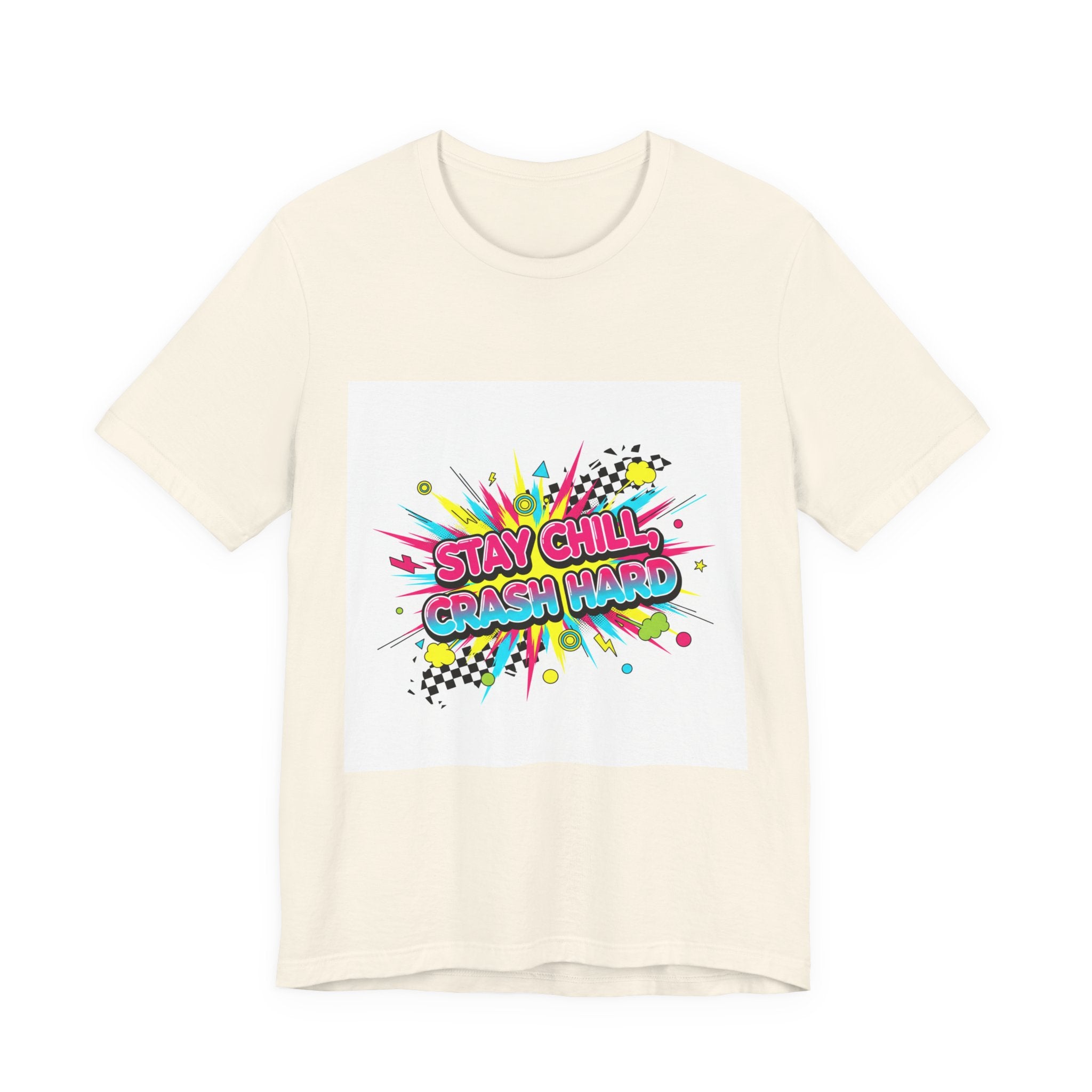 Stay Chill Crash Hard Tee | meltdown shirt, neon skate graffiti
