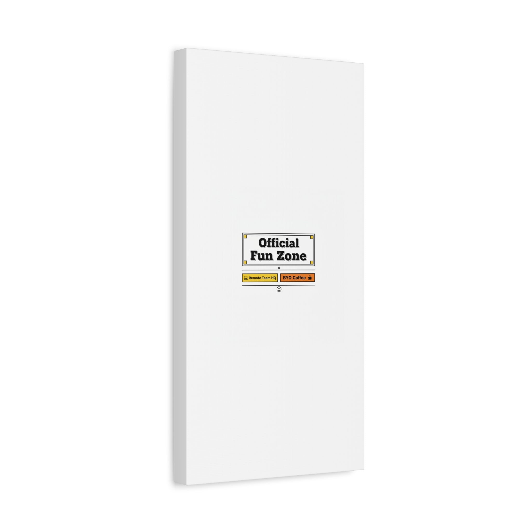 Official Fun Zone Canvas, Office Sign Parody, Workplace Humor, Notice Label