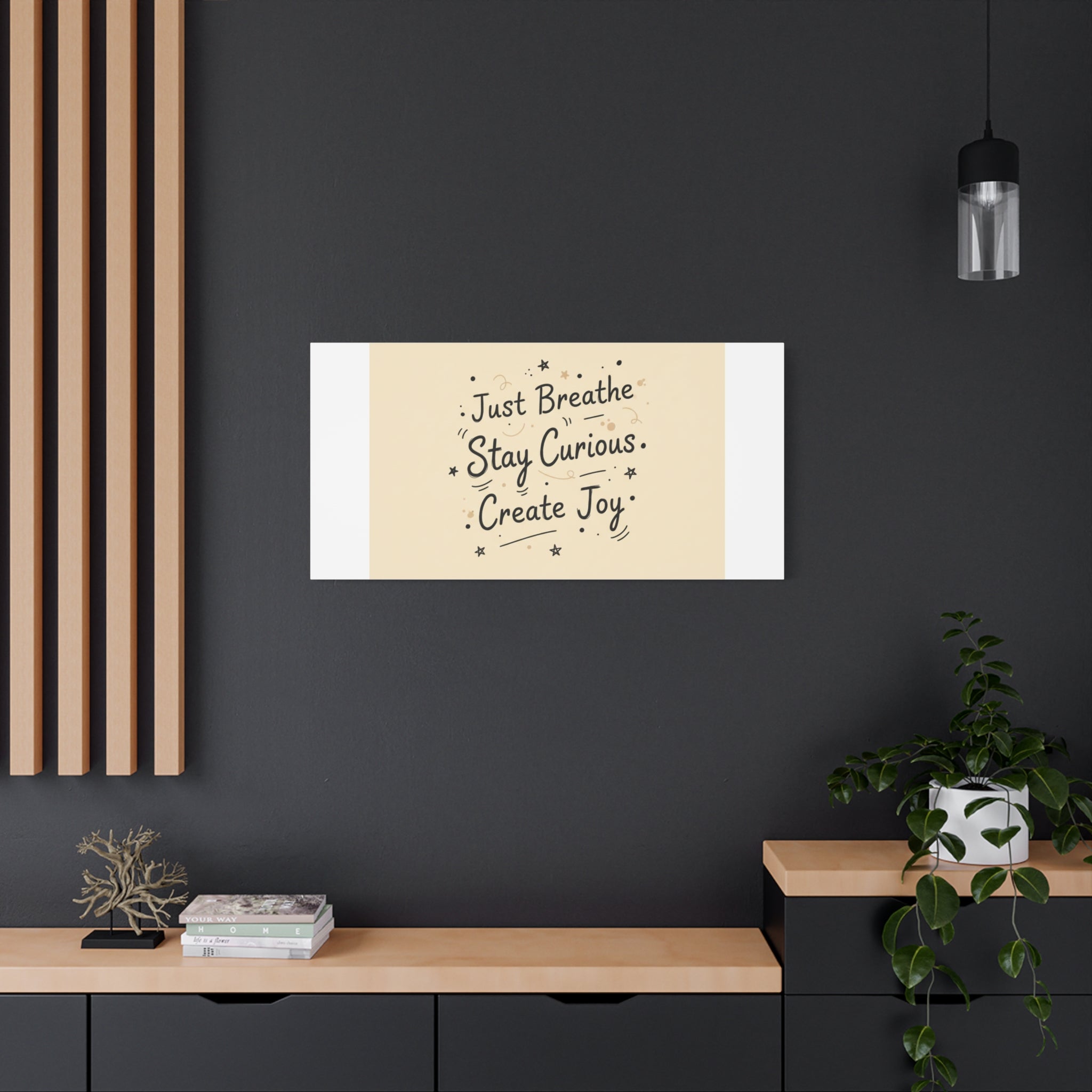 Just Breathe Stay Curious Create Joy Canvas | Messy Handwritten Typography, Doodle Text Art