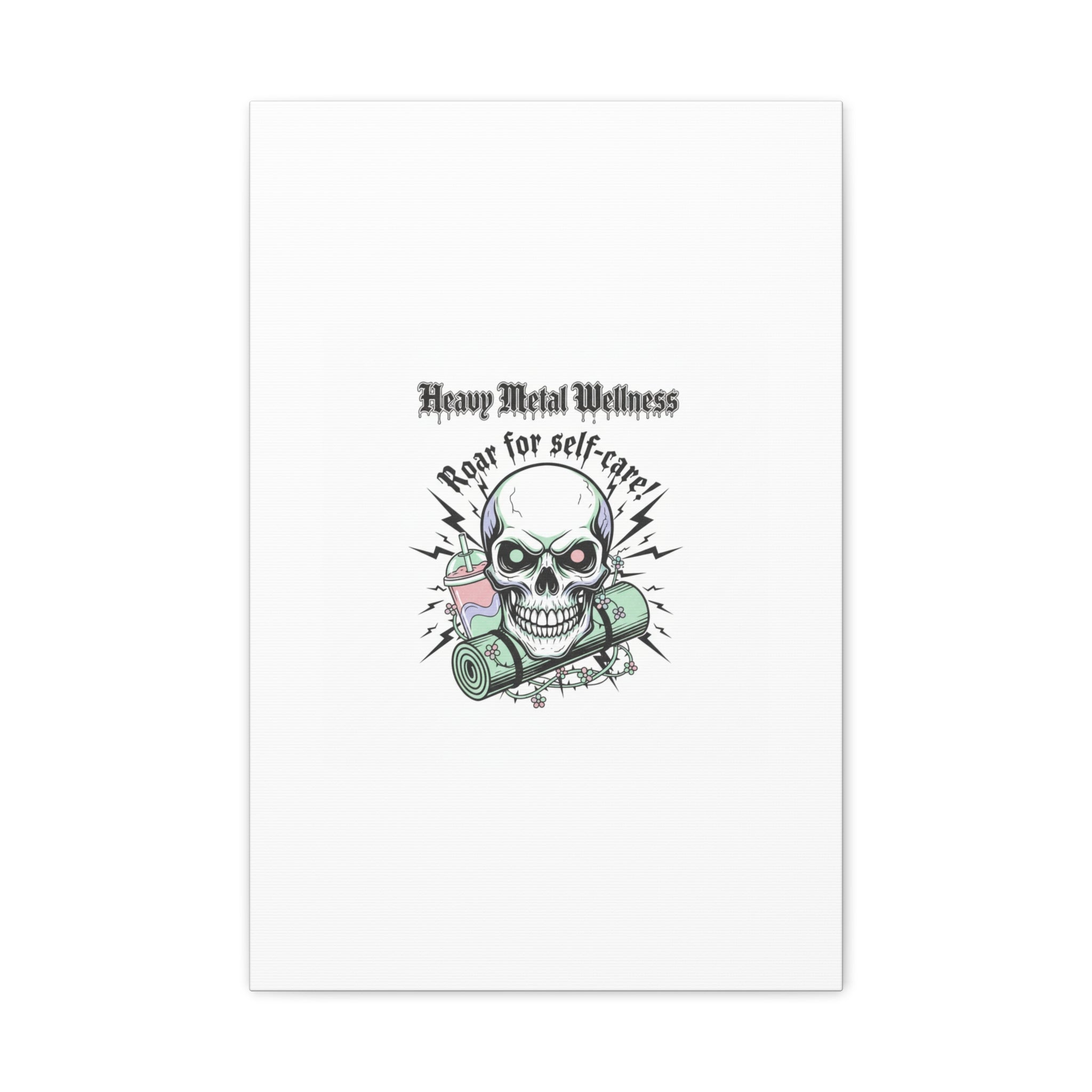 Roar for Self-Care Skull Canvas | heavy metal wellness, gothic wellness quote