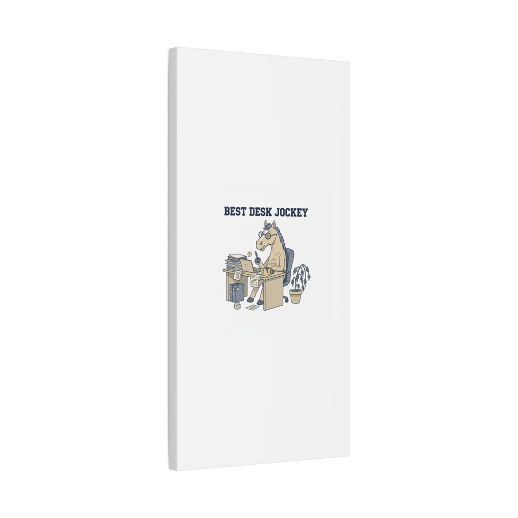 Best Desk Jockey Canvas, Workhorse Office Art | Corporate Burnout Parody