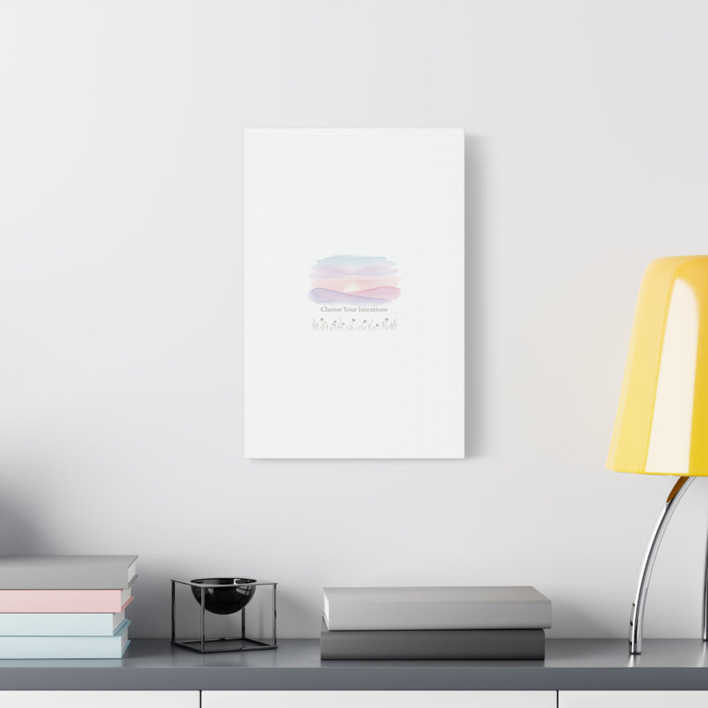 Choose Your Intentions Canvas, soft wellness poster, pastel gradient mindfulness art