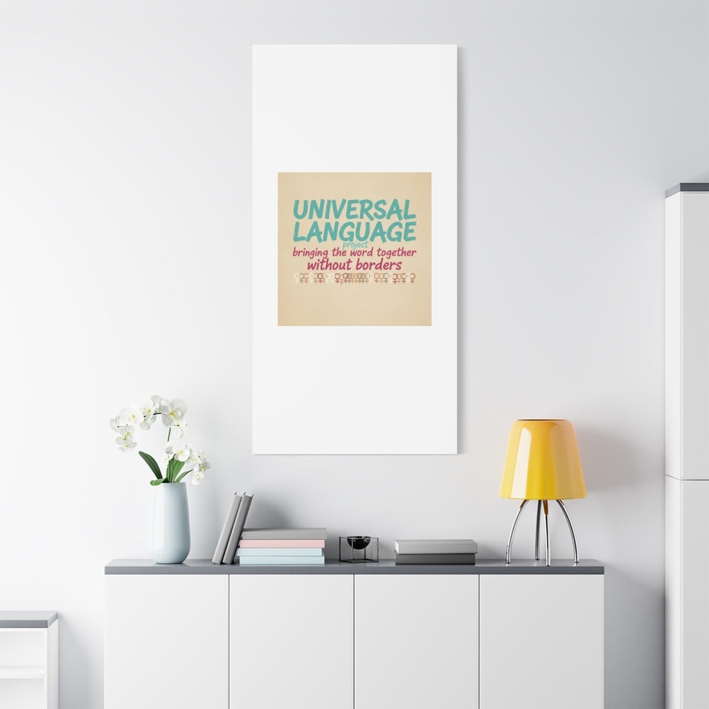 Universal Language Canvas | empowerment slogan, equality wall art