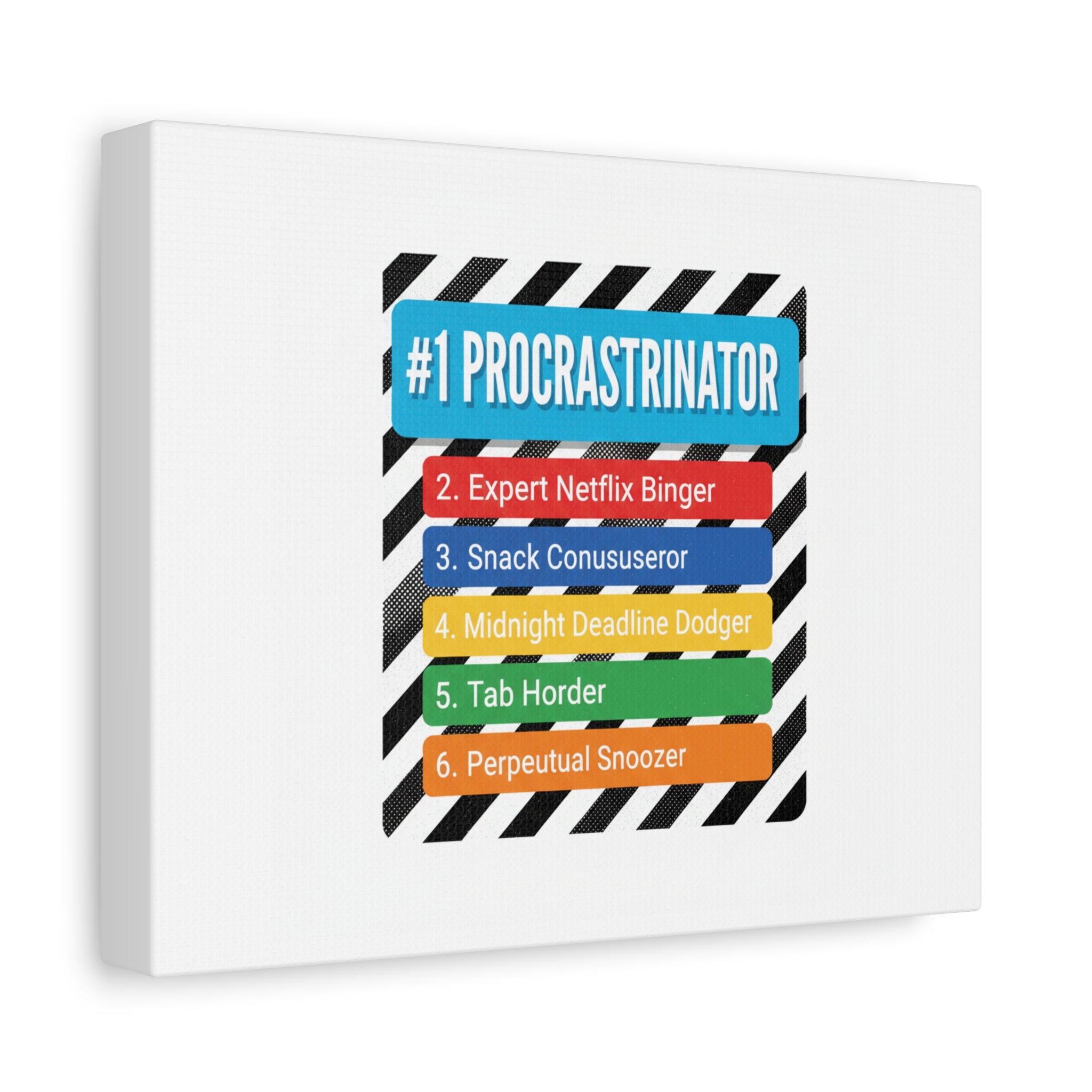 #1 Procrastinator Canvas, Rank-Style List Poster | Top-List Ranking Obsession