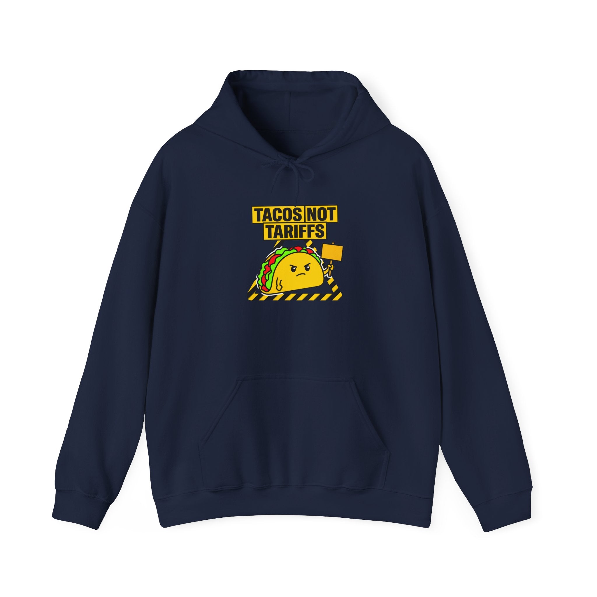 Tacos Not Tariffs Hoodie | taco pun, tariff protest typography