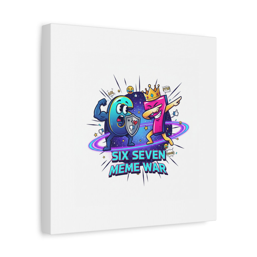 Six Seven Meme War Canvas | Legendary Internet Battle Art, Viral Culture Wall Decor