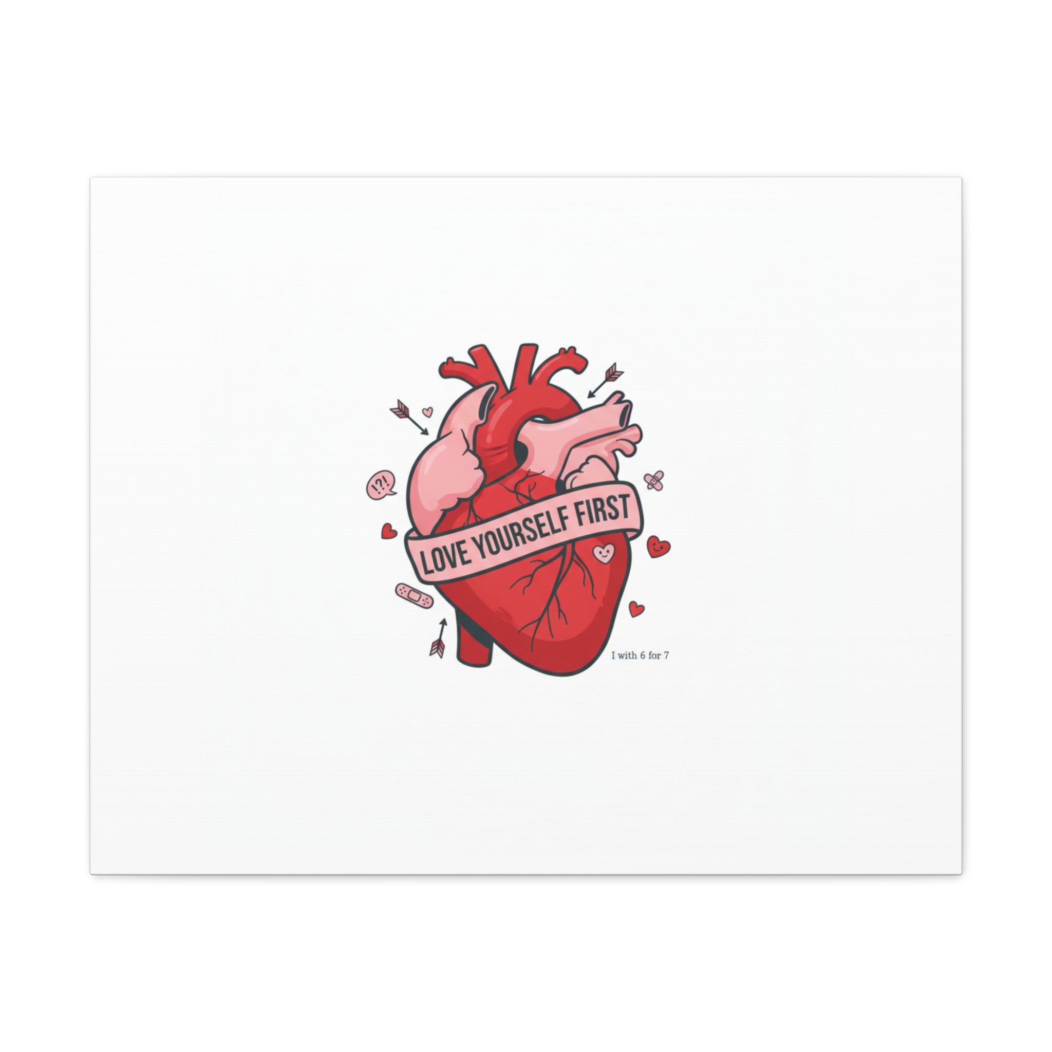 Love Yourself First Canvas, Hearts-with-a-Twist, Anti-Valentine Art