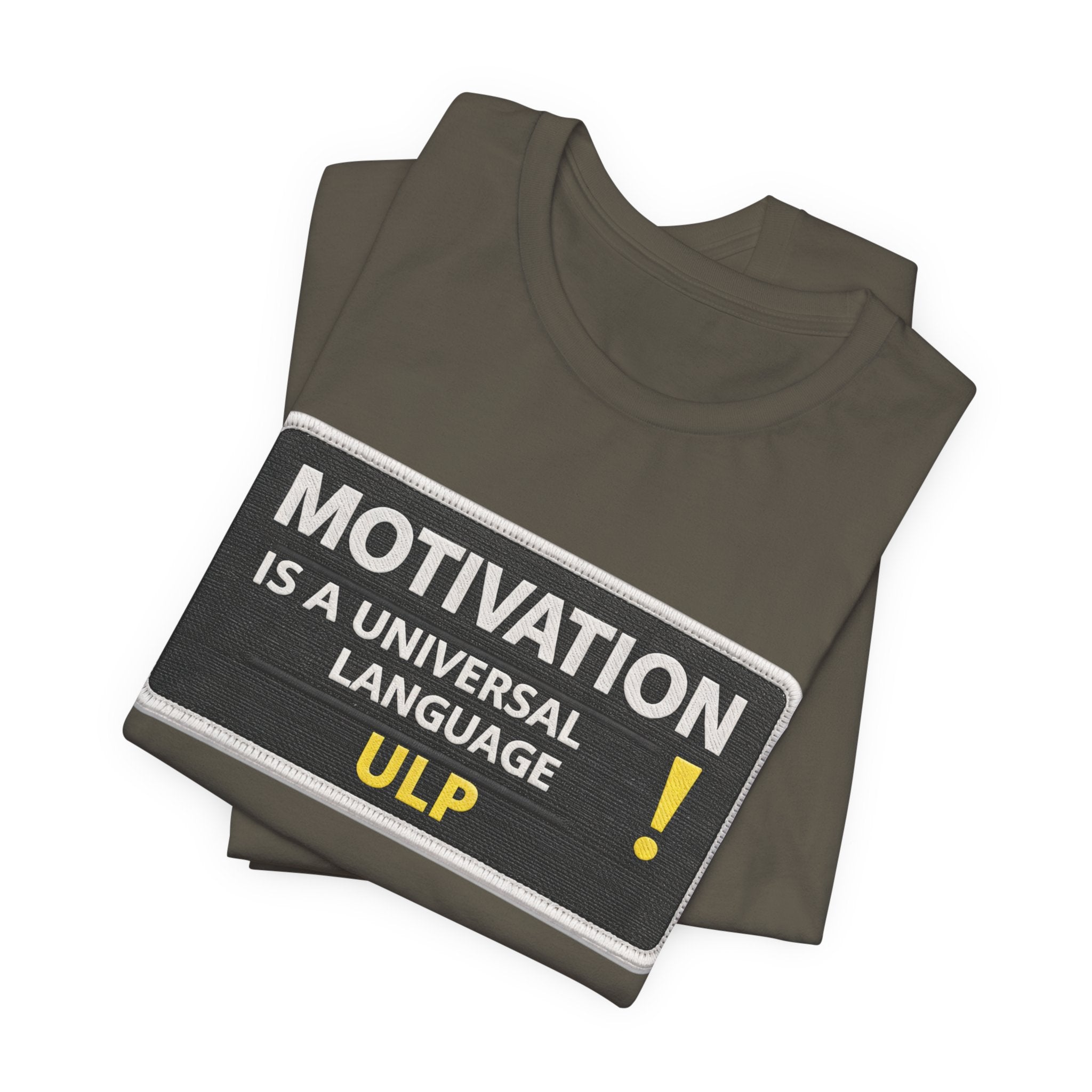 Motivation Is A Universal Language Tee — Inspirational Graphic T-Shirt