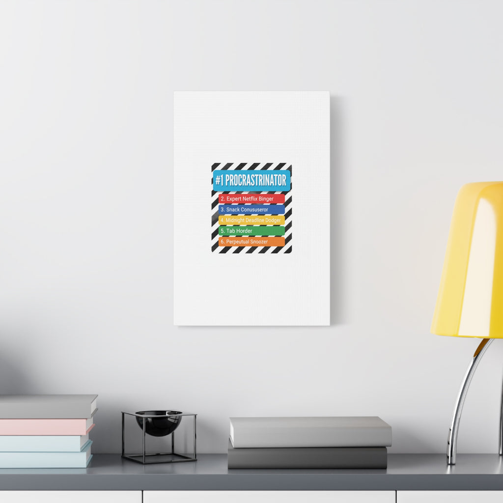 #1 Procrastinator Canvas, Rank-Style List Poster | Top-List Ranking Obsession