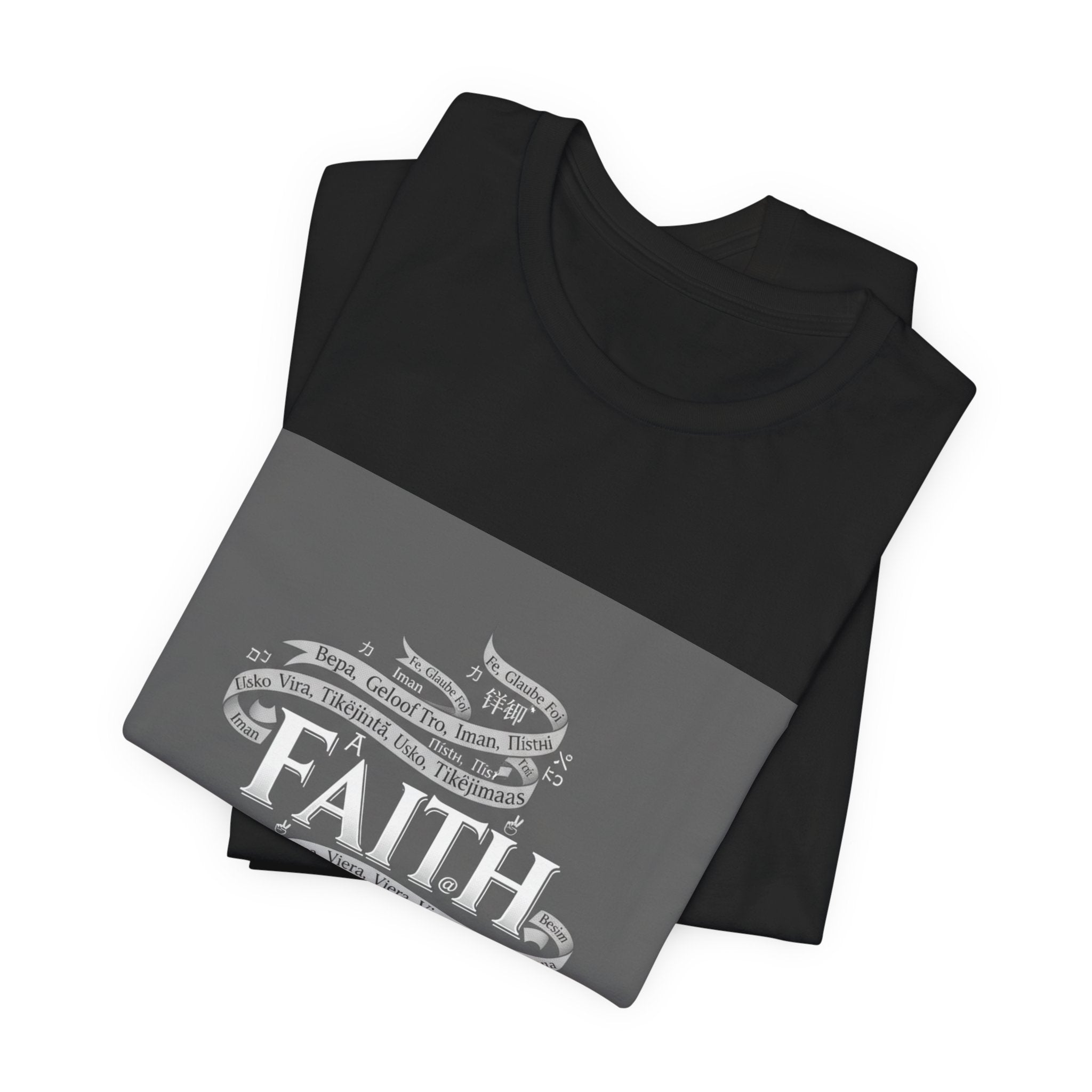 Faith is a Universal Language – T-Shirt