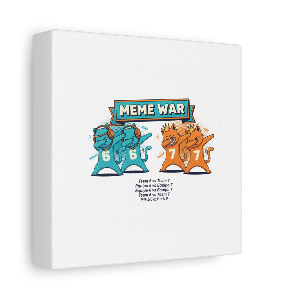 Meme War: Six vs. Seven Canvas Wall Art